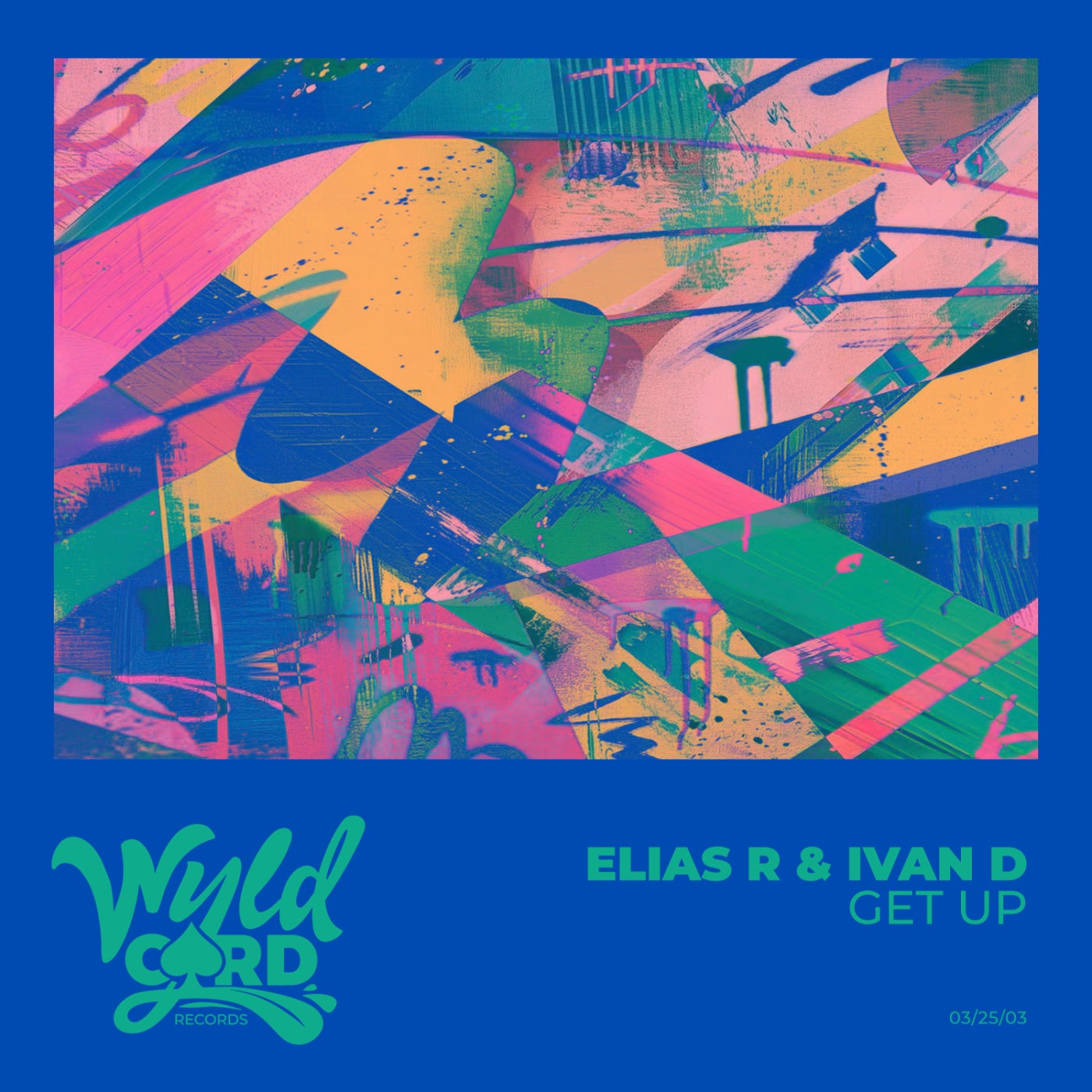 Ivan D., Elias R – Get Up [WyldCard]