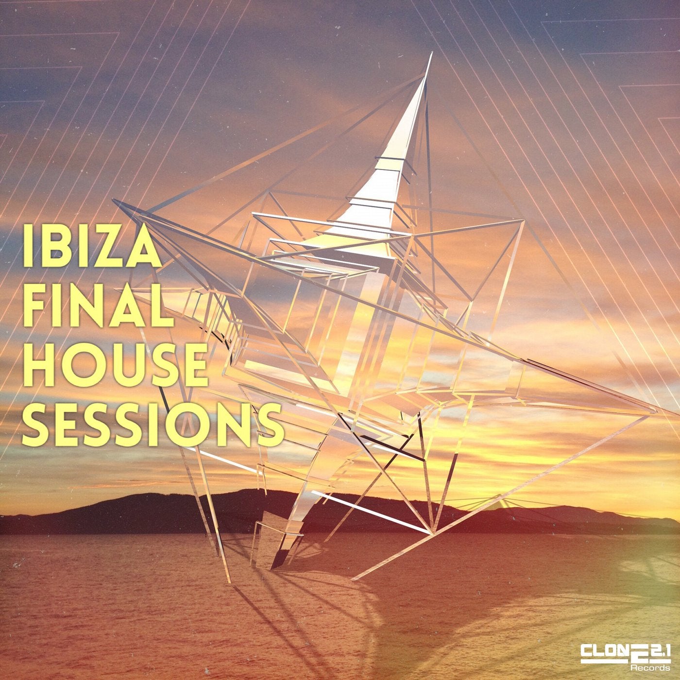 Ibiza Final House Sessions