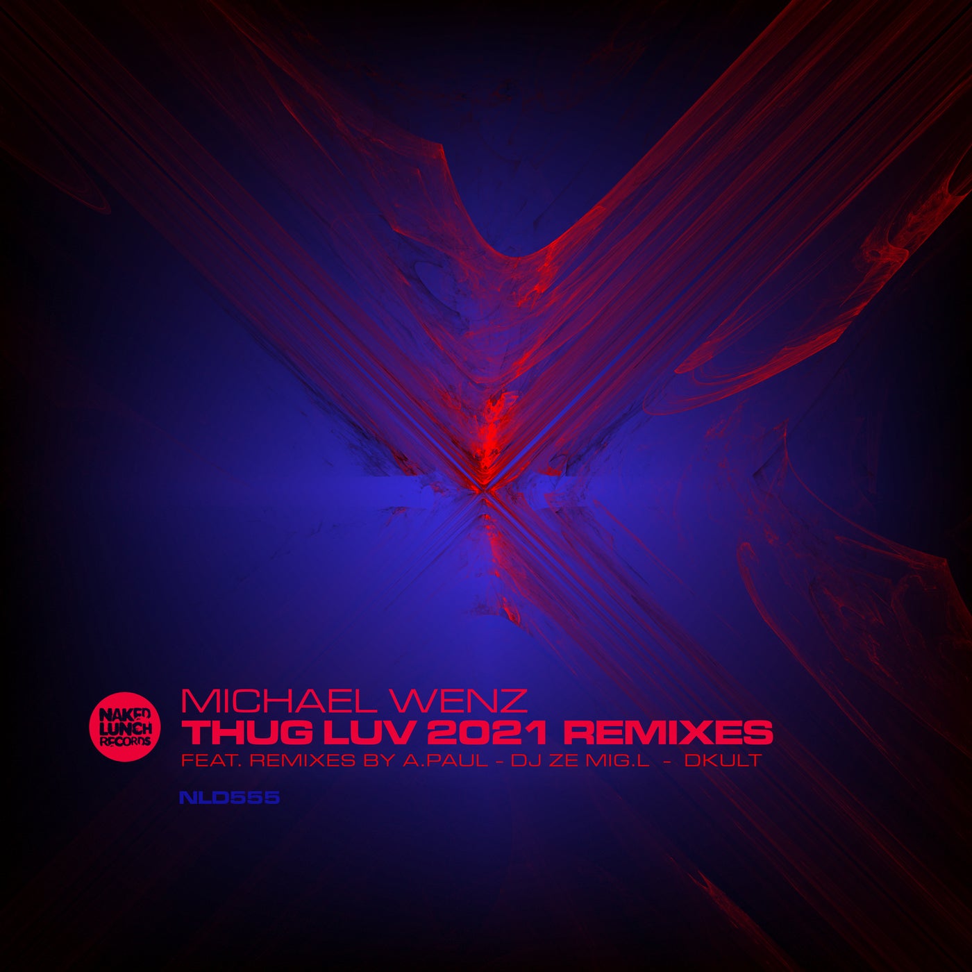 Thug Luv - 2021 Remixes