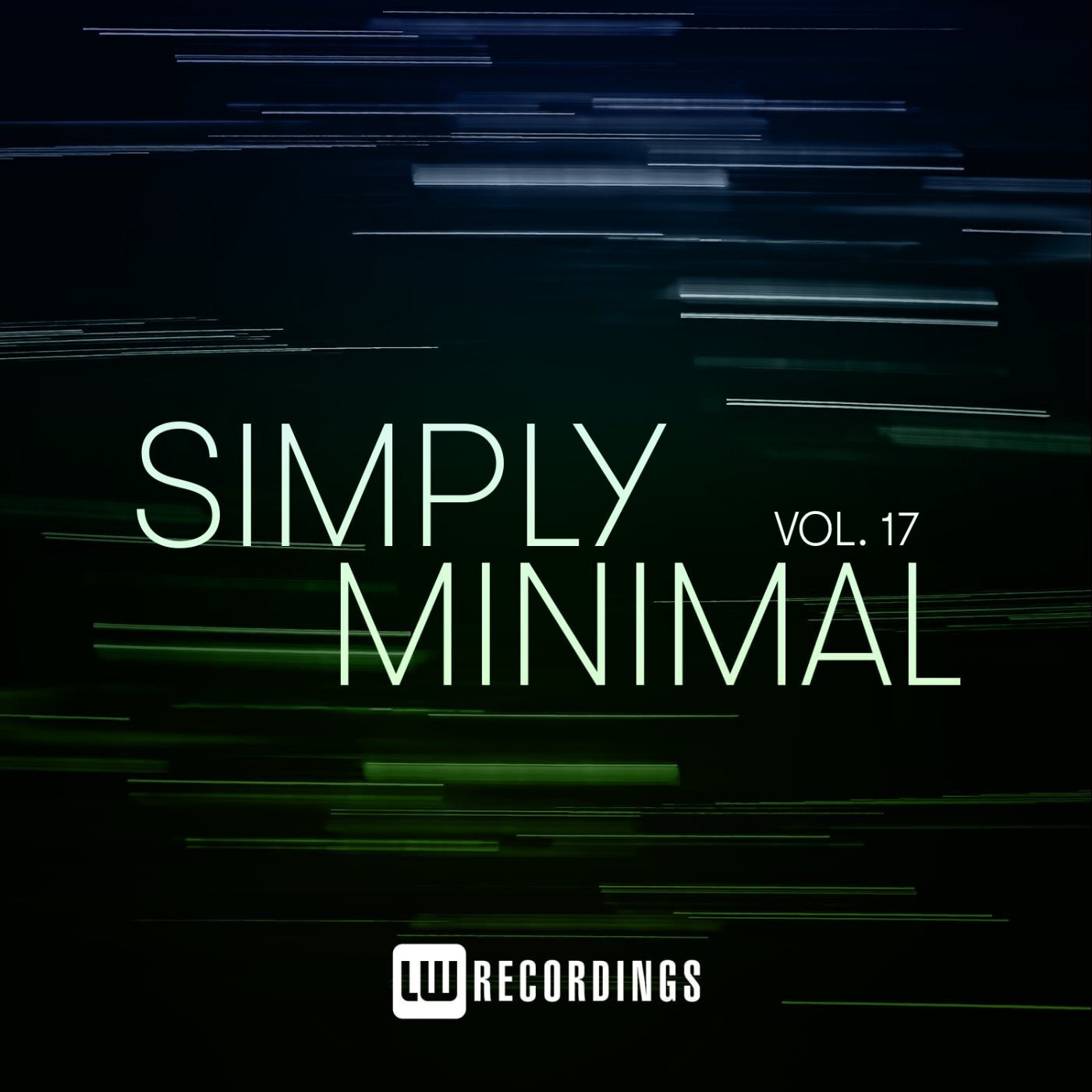 VA – Simply Minimal, Vol. 17 LWSM17 VA – Simply Minimal, Vol. 17 LWSM17