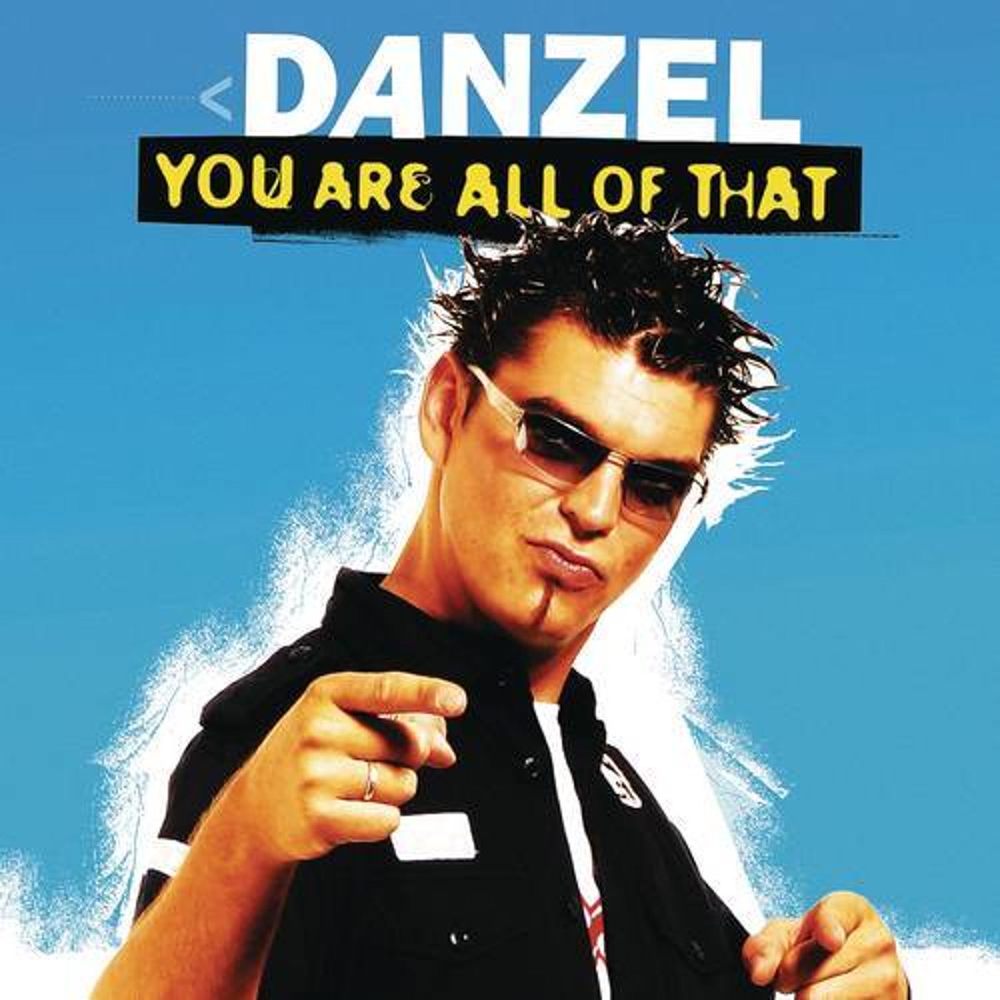You Are All of That