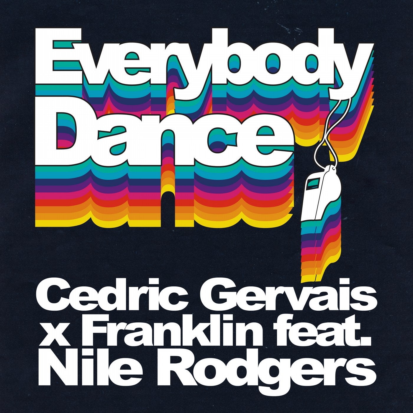 Everybody Dance (Extended Mix) feat. Nile Rodgers