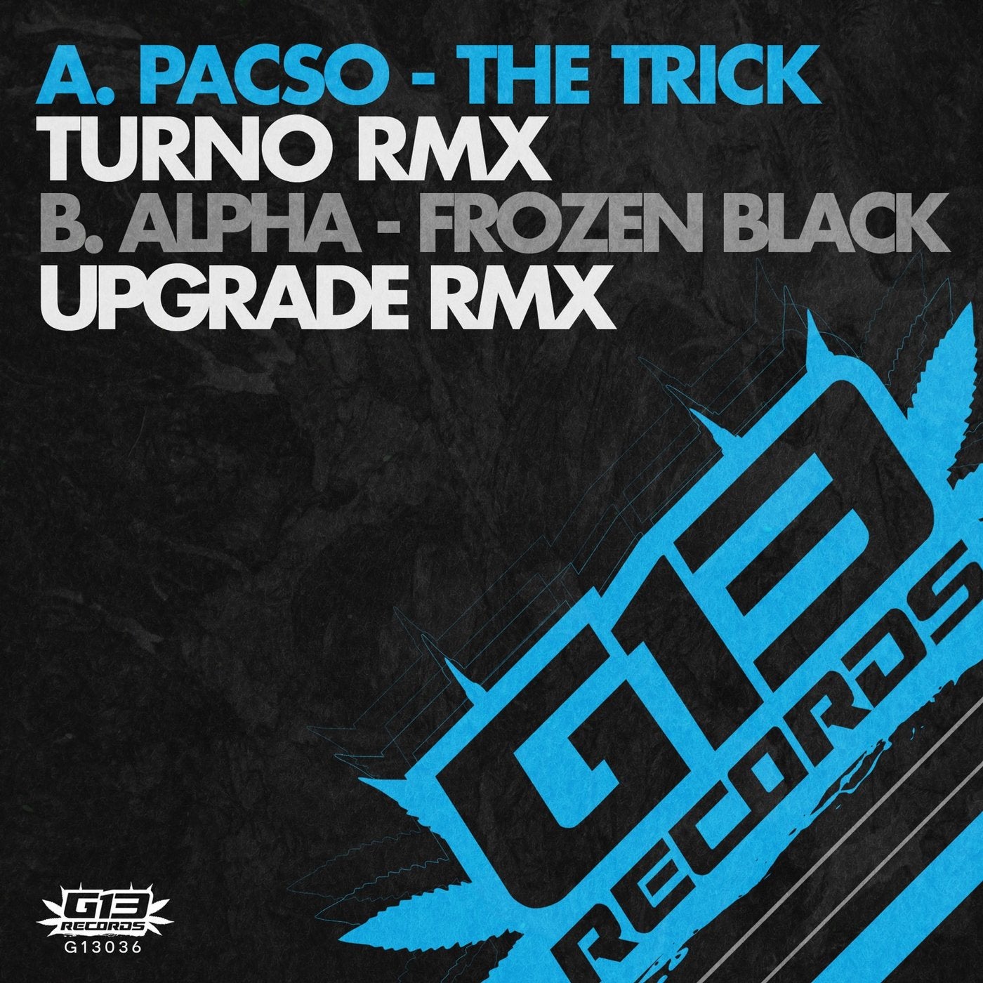 The Trick (Turno Remix) / Frozen Black (Upgrade Remix)