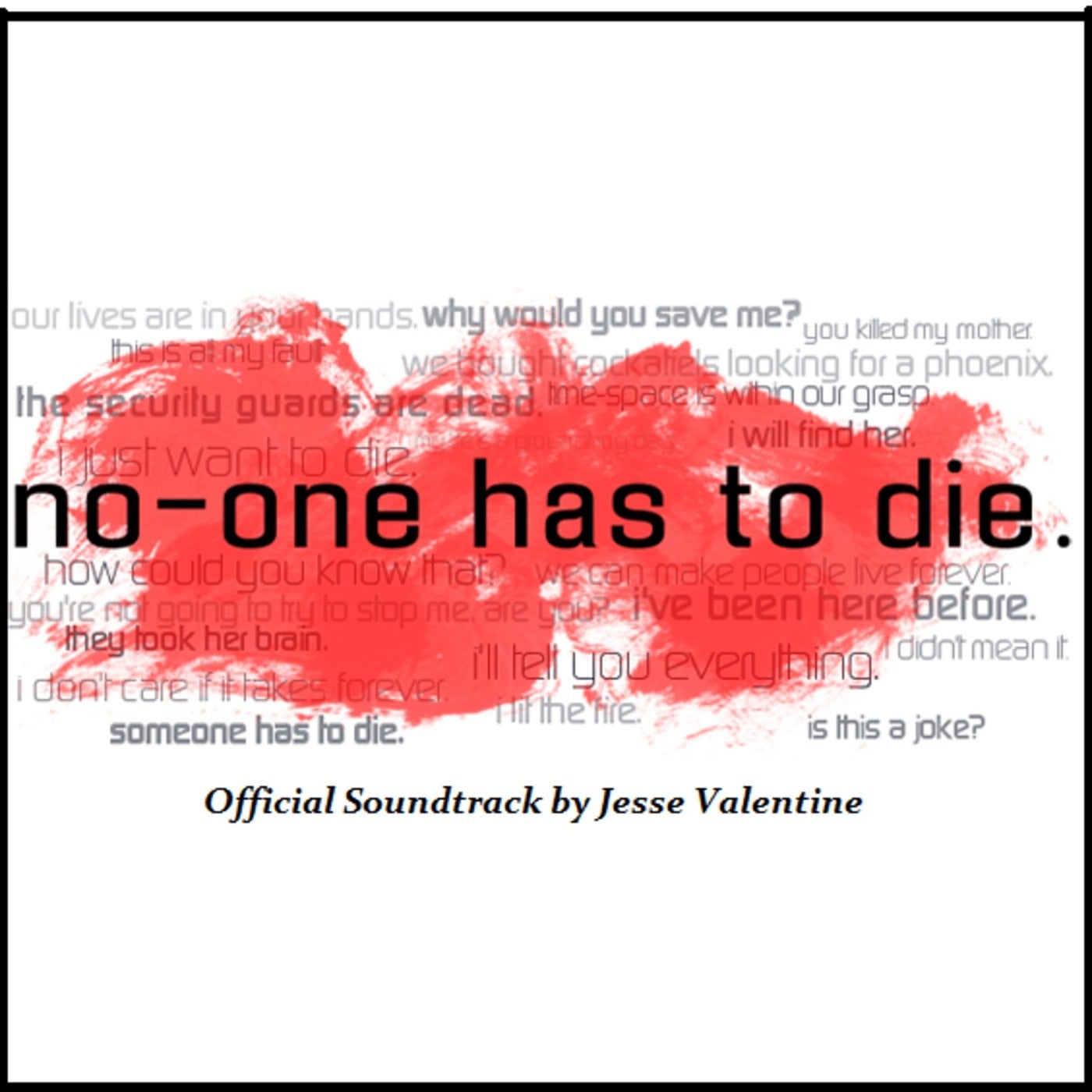 No One Has To Die (Original Game Soundtrack)