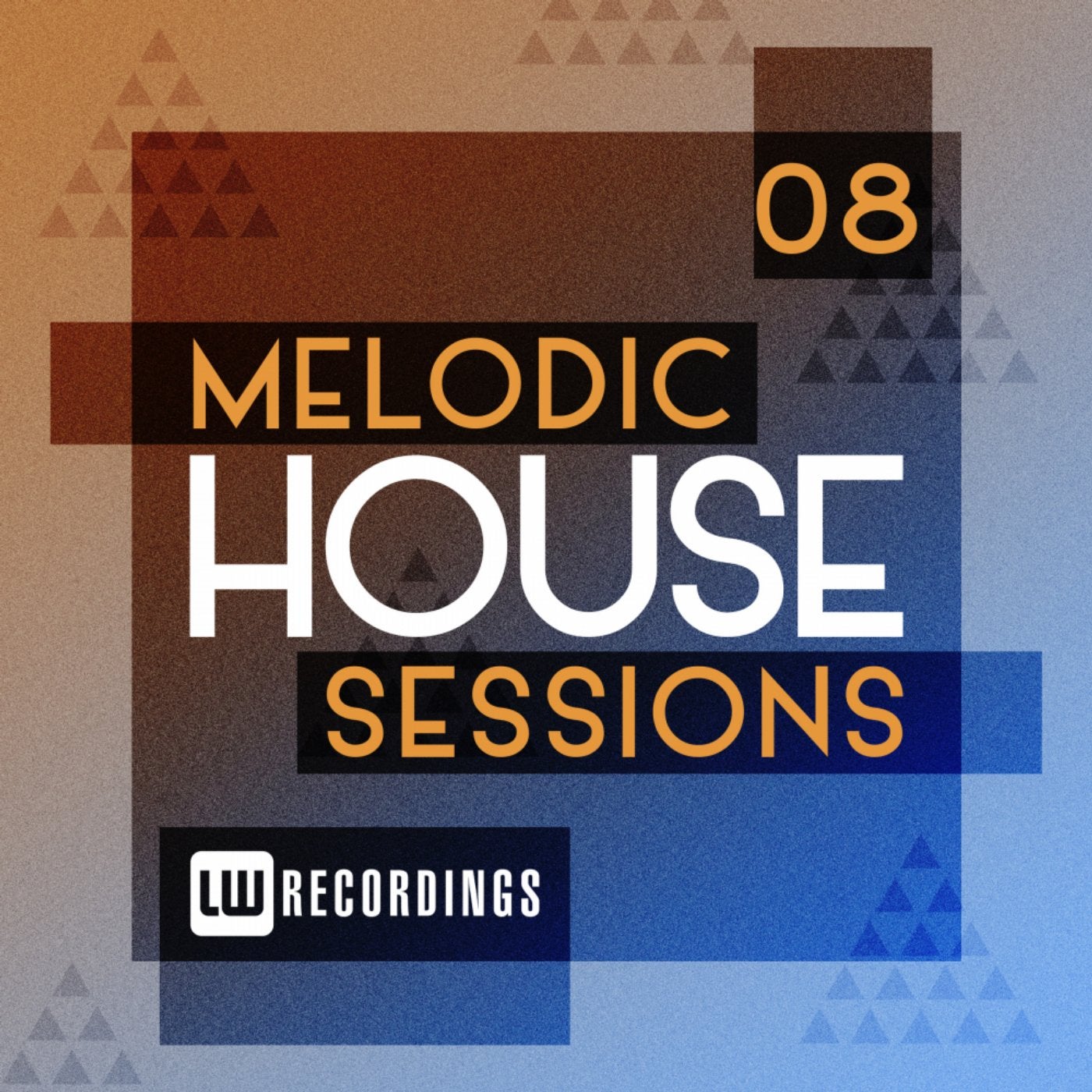 Melodic House Sessions, Vol. 08