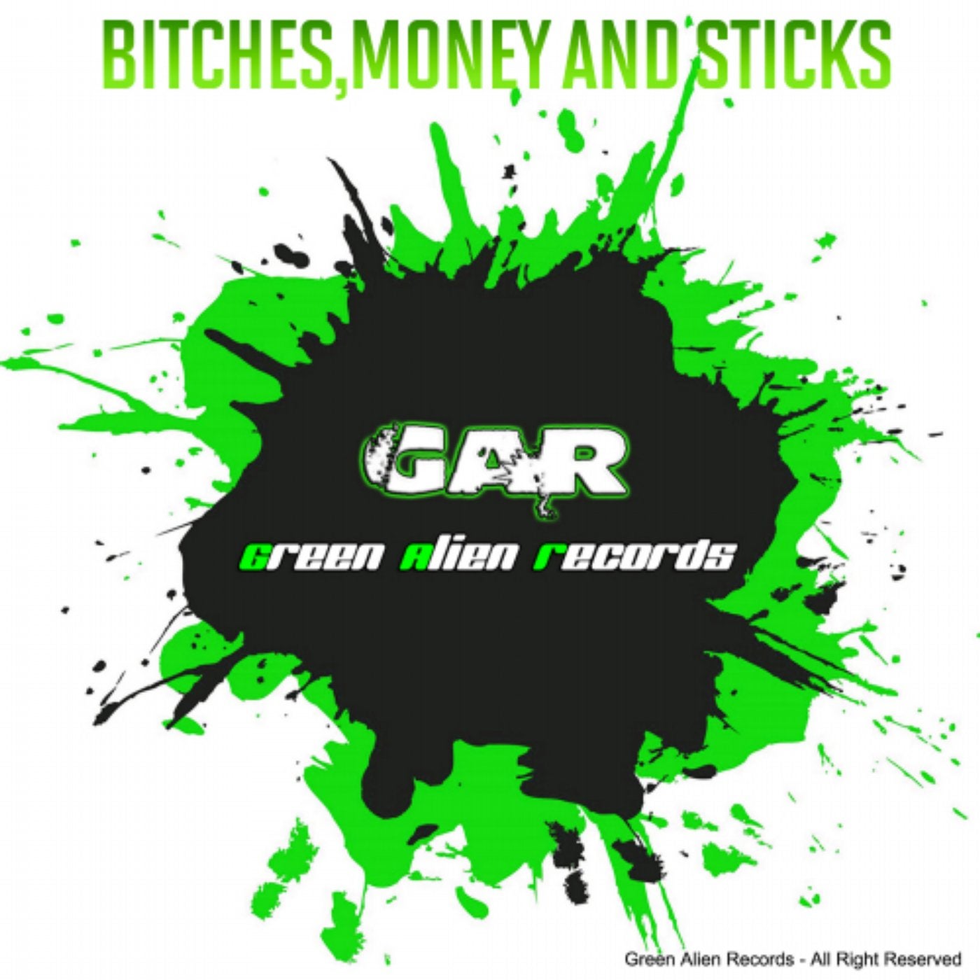 Bitches,Money And Sticks