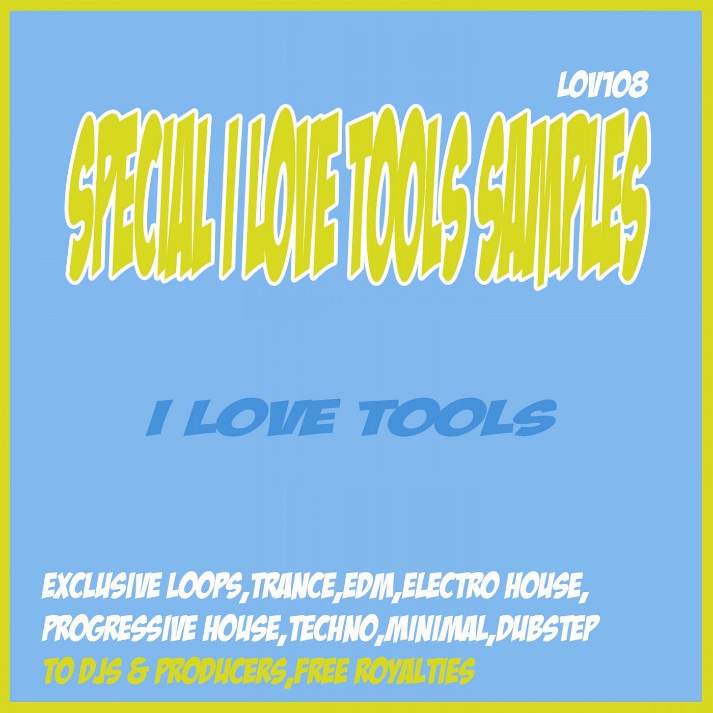 Special I Love Tools Samples