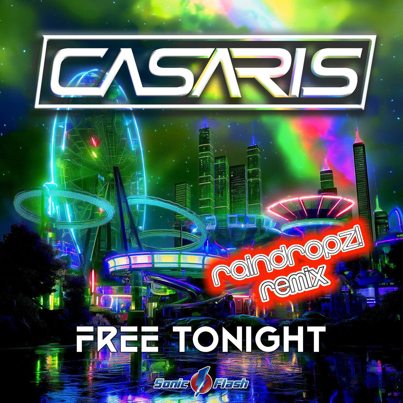 Free Tonight (RainDropz! Remix)