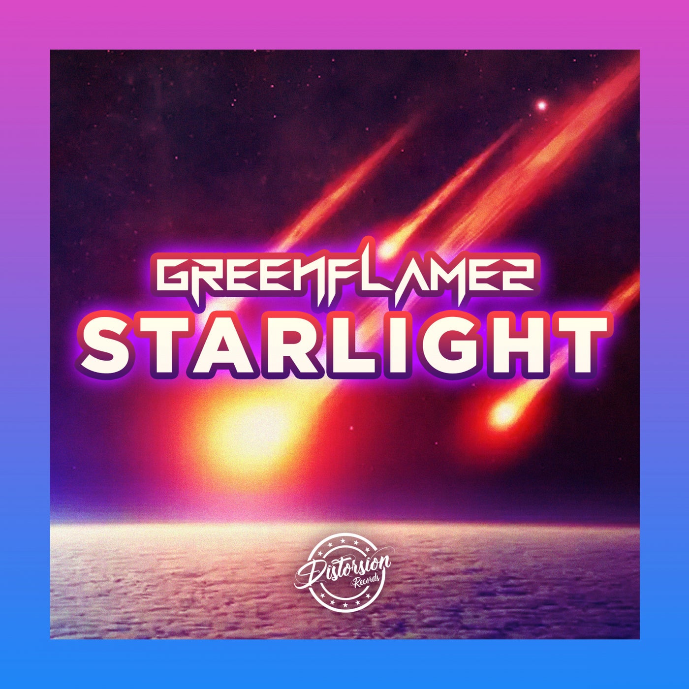 GreenFlamez - Starlight / Dubplate [Distorsion Records]