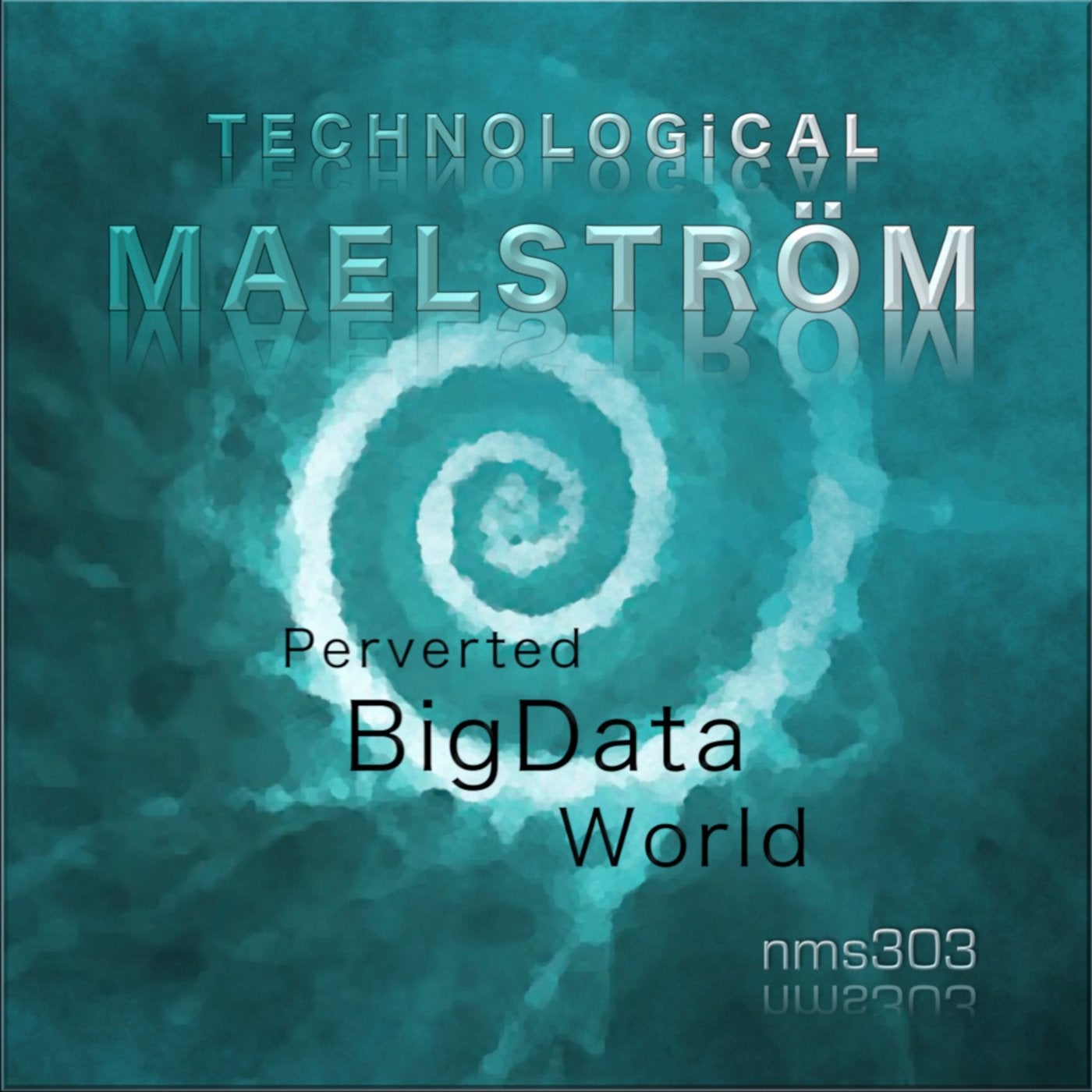 Technological Maelstrom - Perverted Bigdata World!