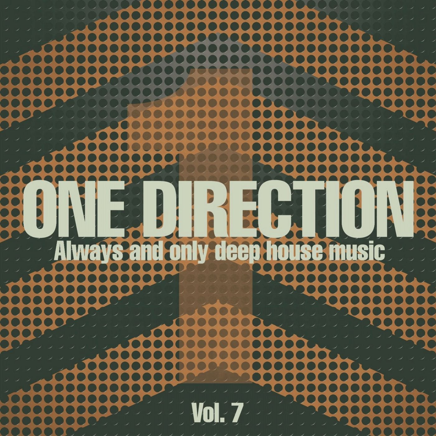 One Direction, Vol. 7 (Always and Only Deep House Music)