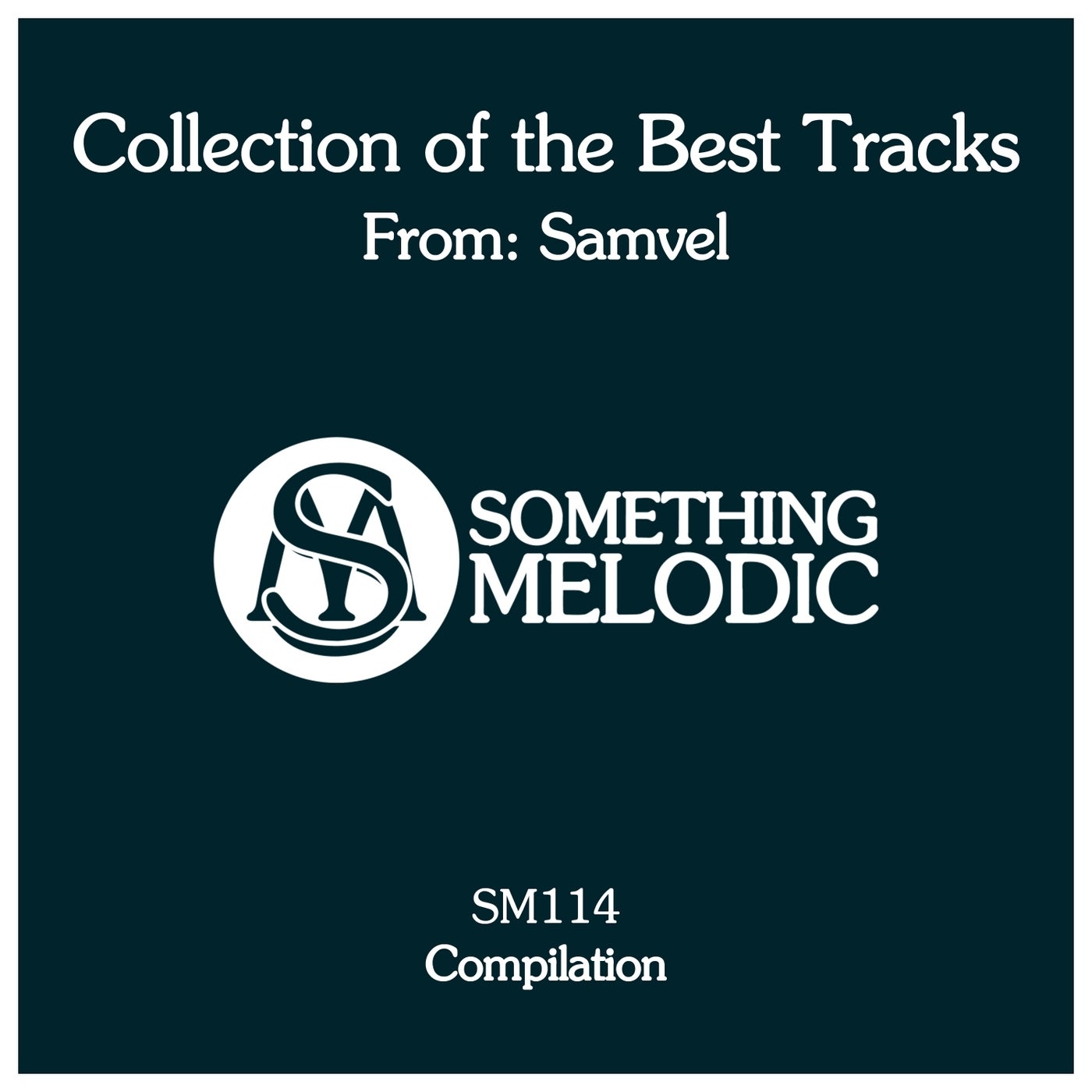 Collection of the Best Tracks From: Samvel