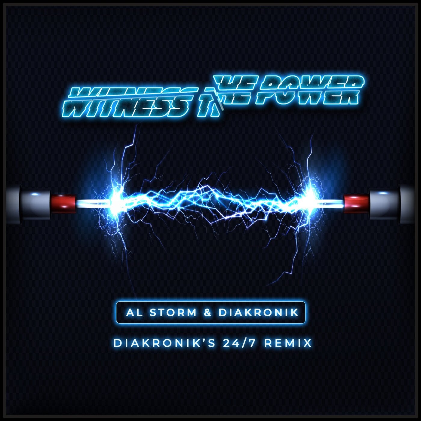 Witness The Power (Diakronik's 24/7 Remix)