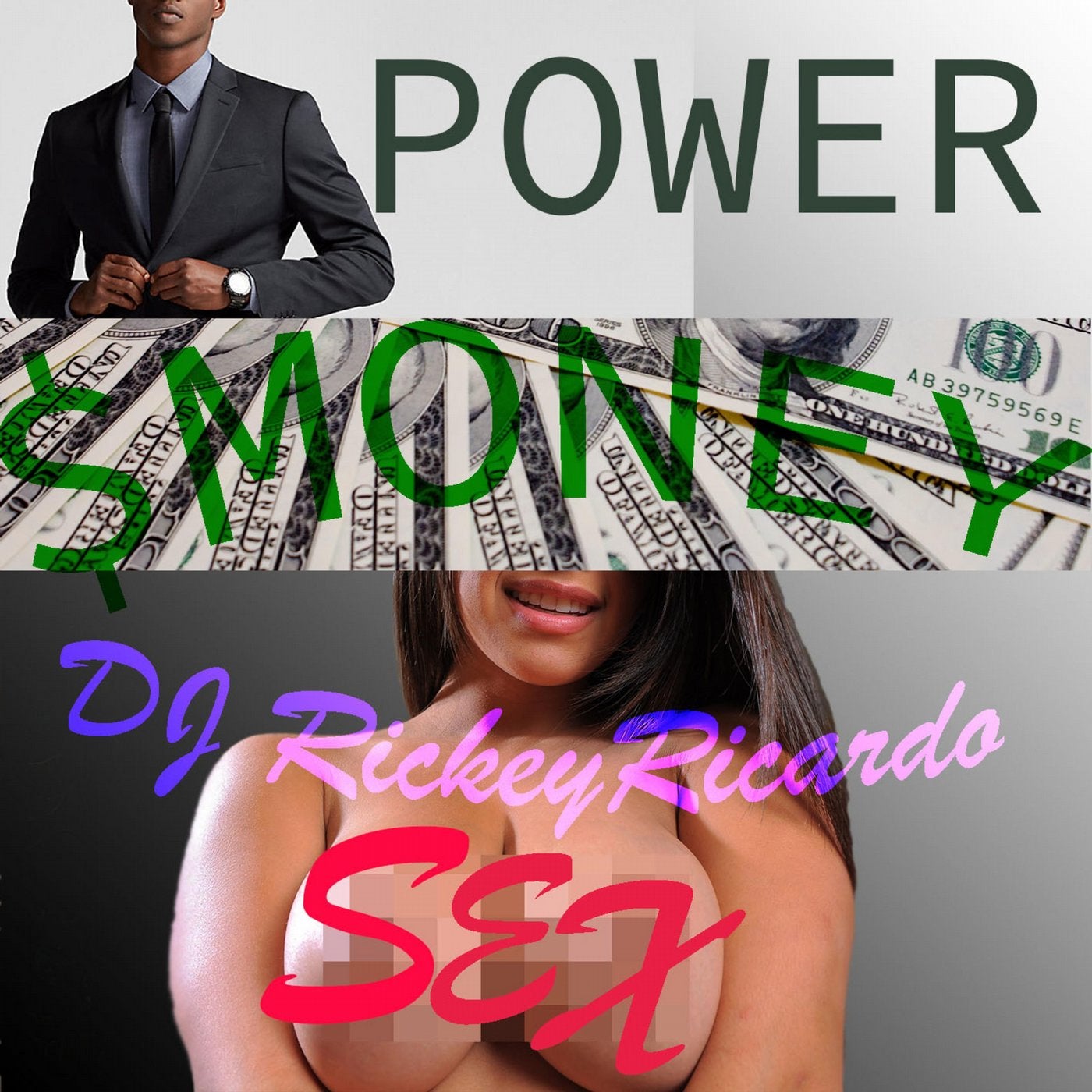 DJ Rickey Ricardo - Sex Money Power [DJ RR Productions] | Music & Downloads  on Beatport