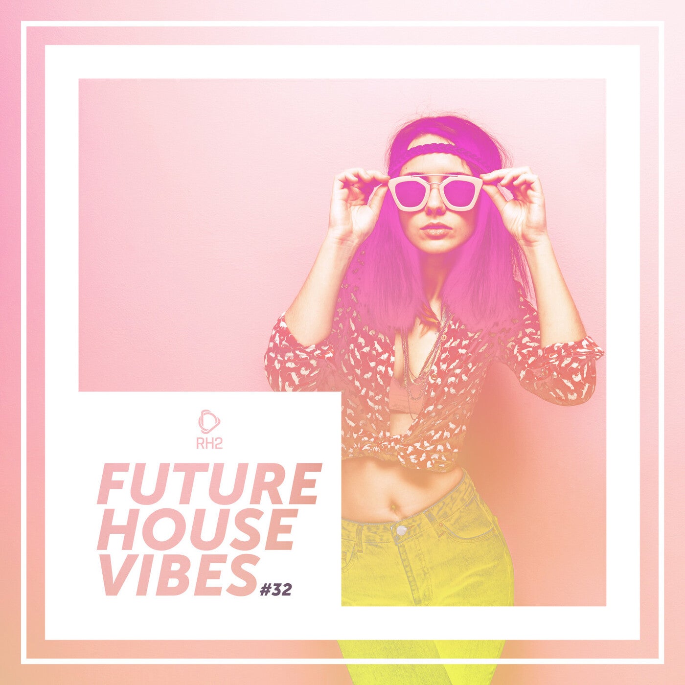 Future House Vibes Vol. 32