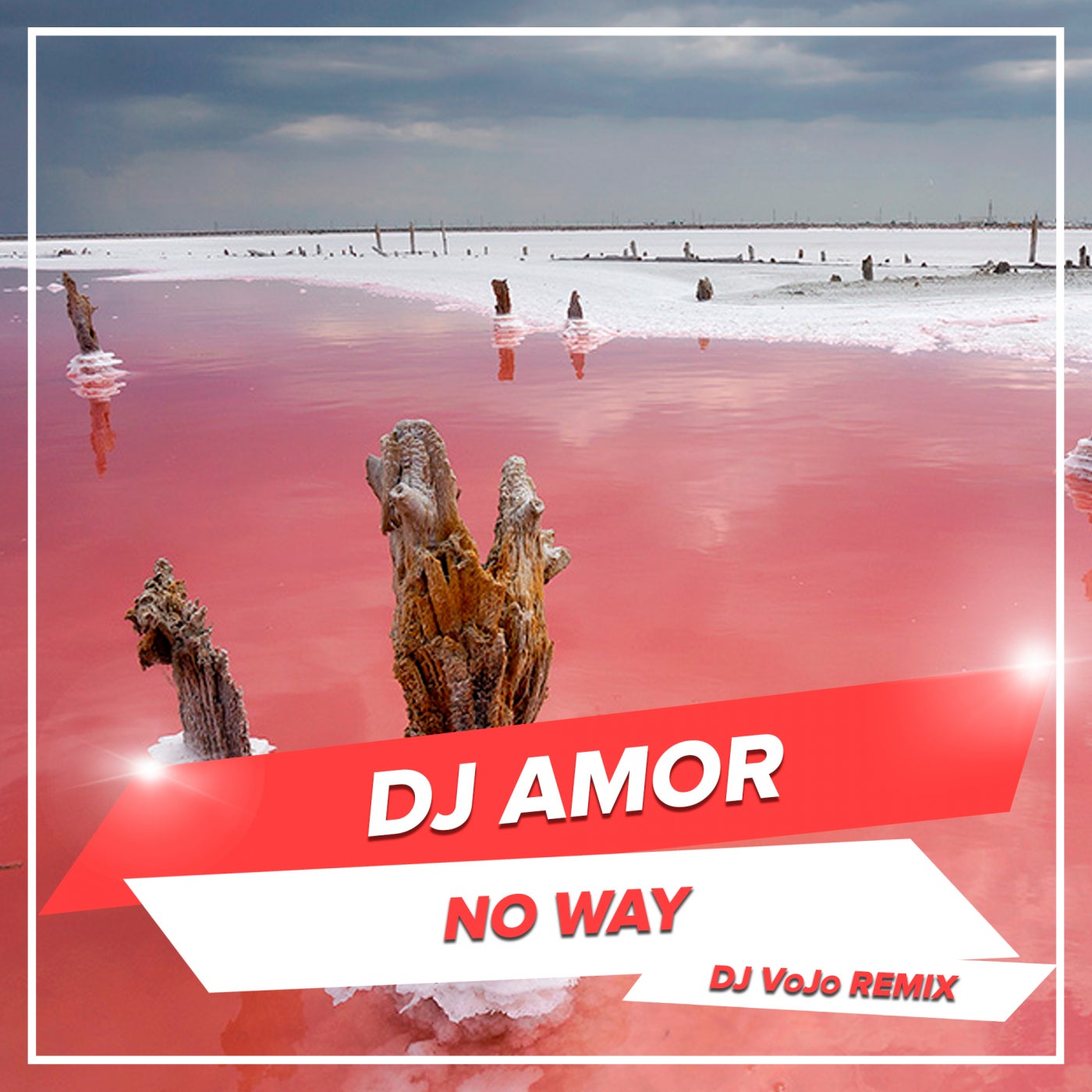 No Way (DJ VoJo Remix)