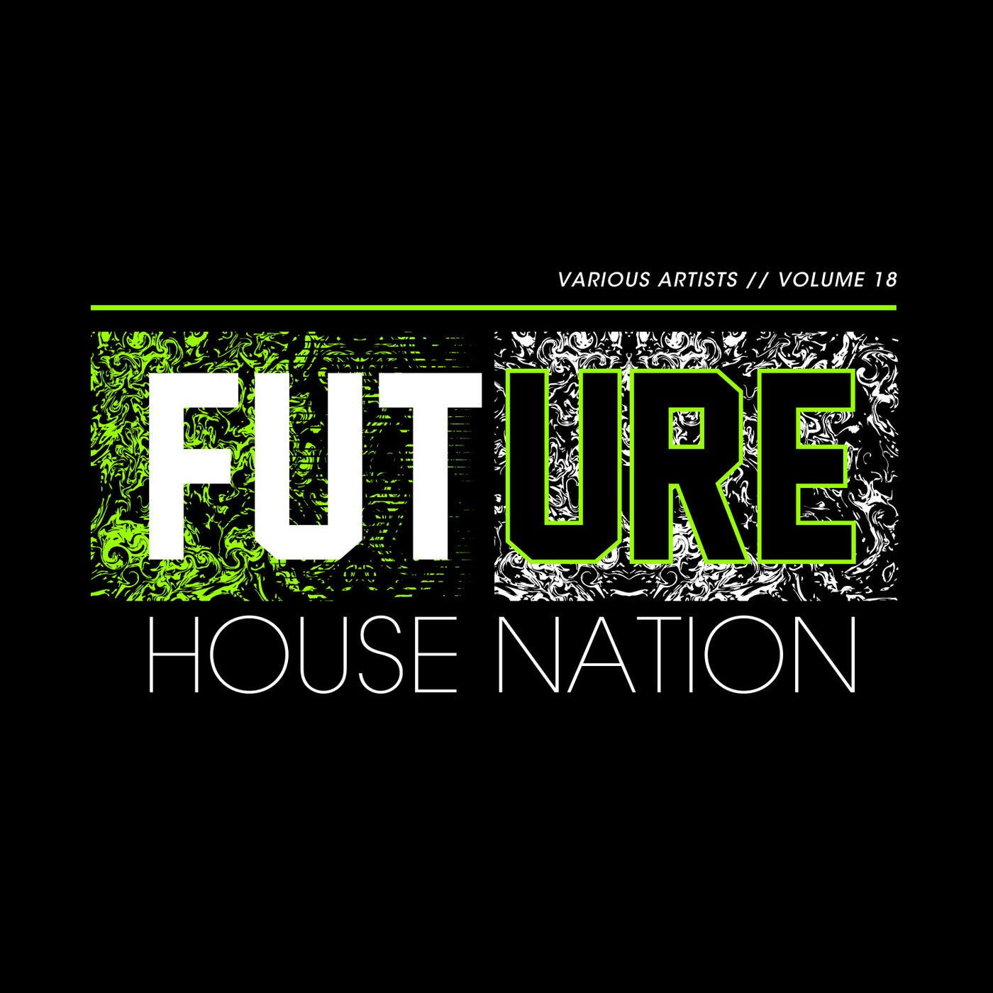 Future House Nation Vol. 18
