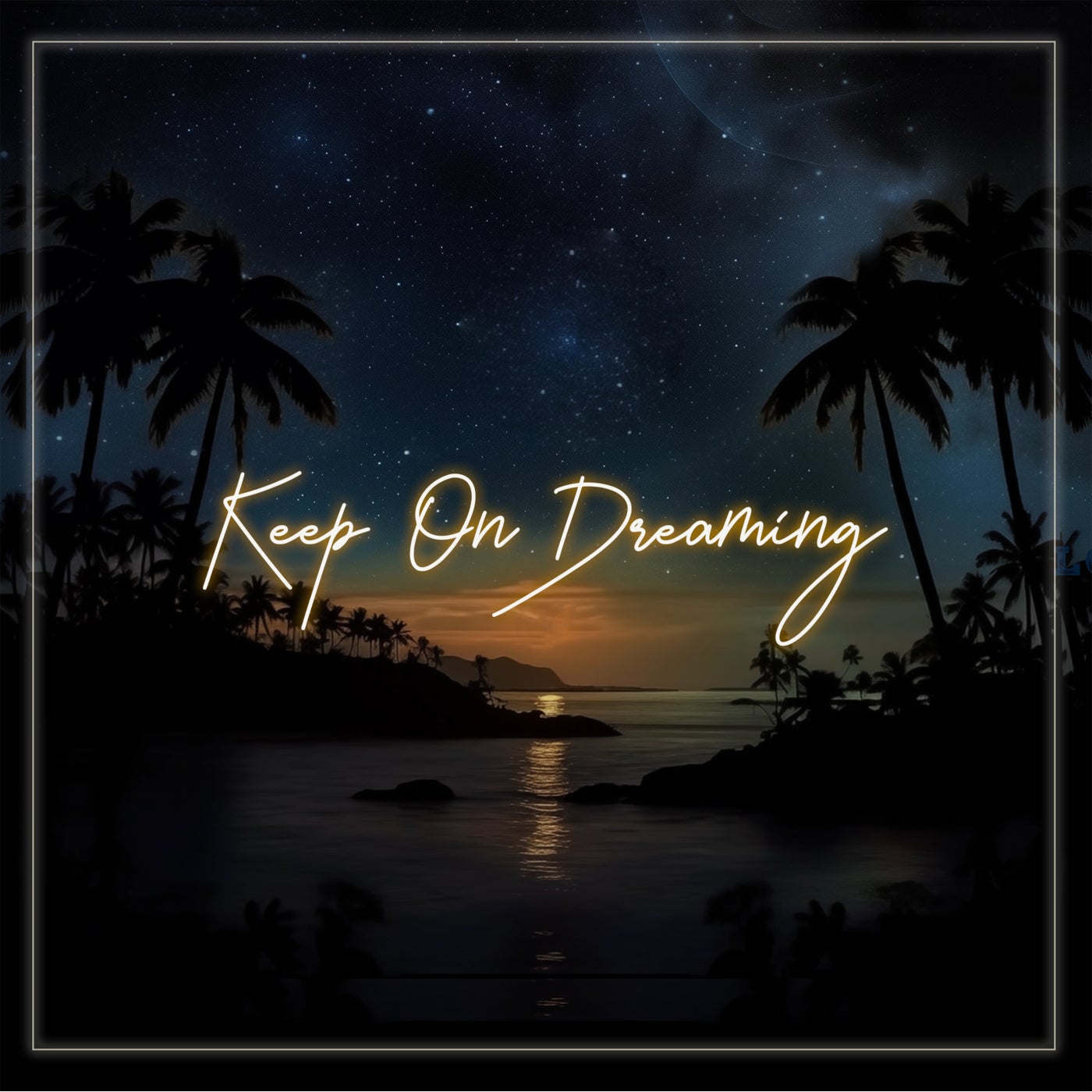 Keep on Dreaming