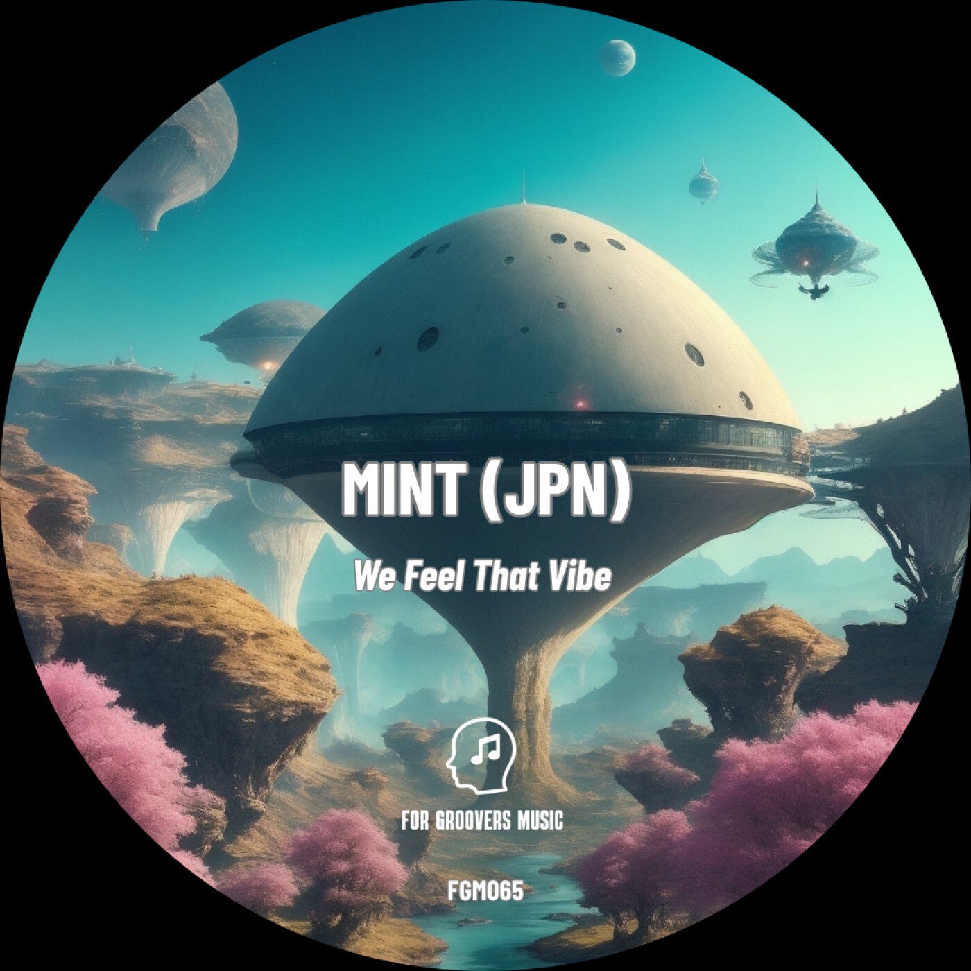 MINT (JPN) - We Feel That Vibe album artwork