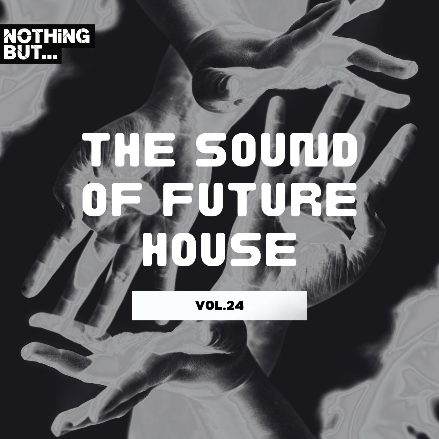 Nothing But... The Sound of Future House, Vol. 24