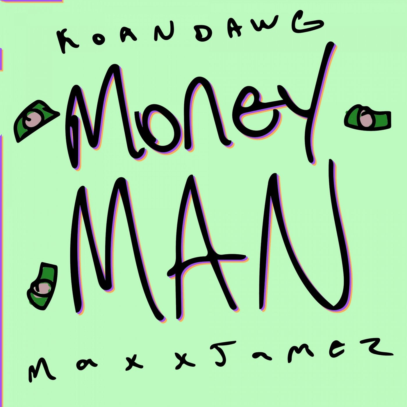 Money Man (feat. MAXXJAMEZ)