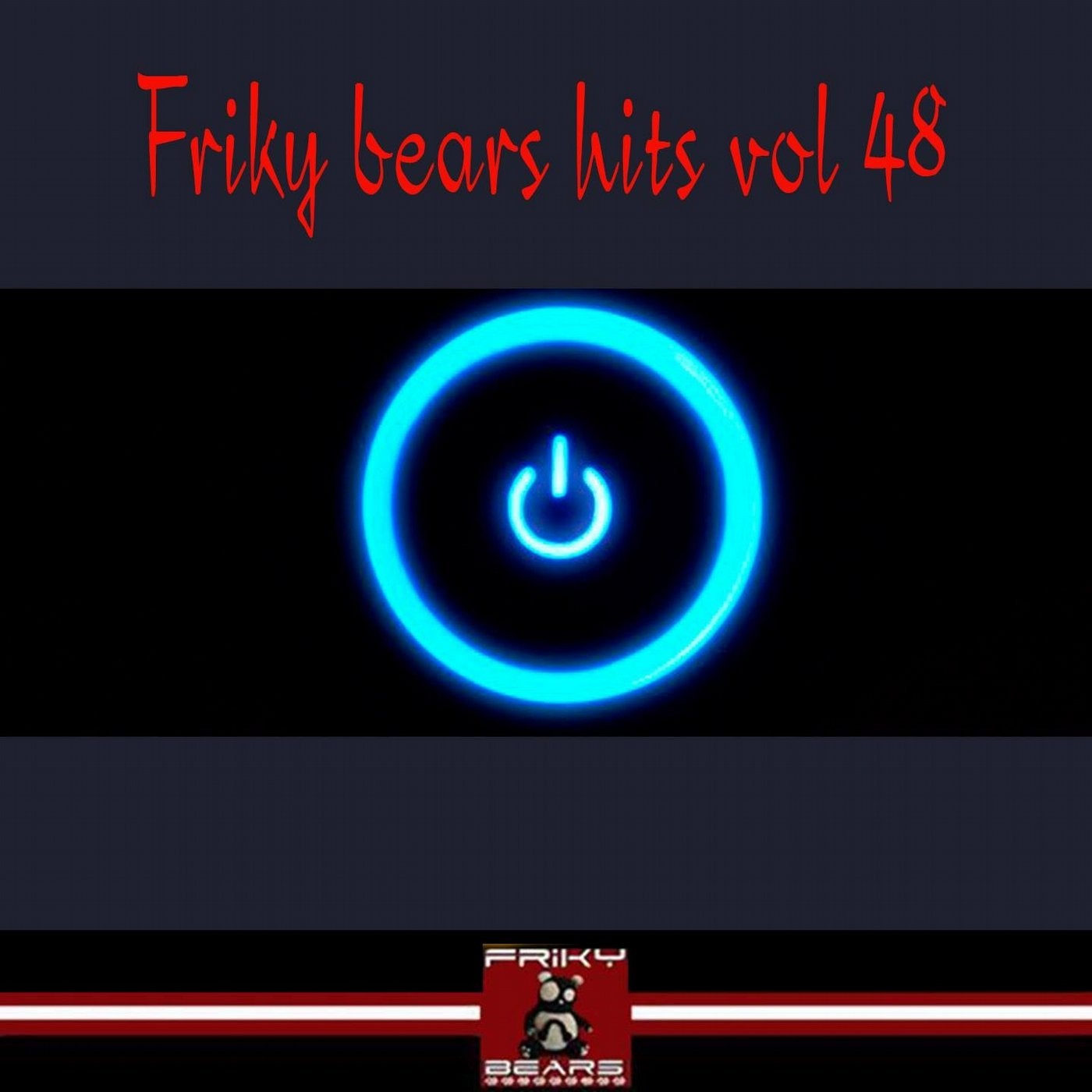 Friky Bears Hits, Vol. 48
