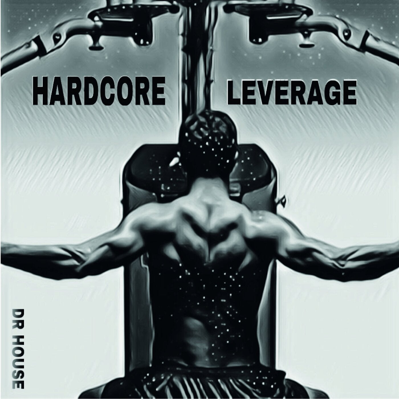 Hardcore Leverage