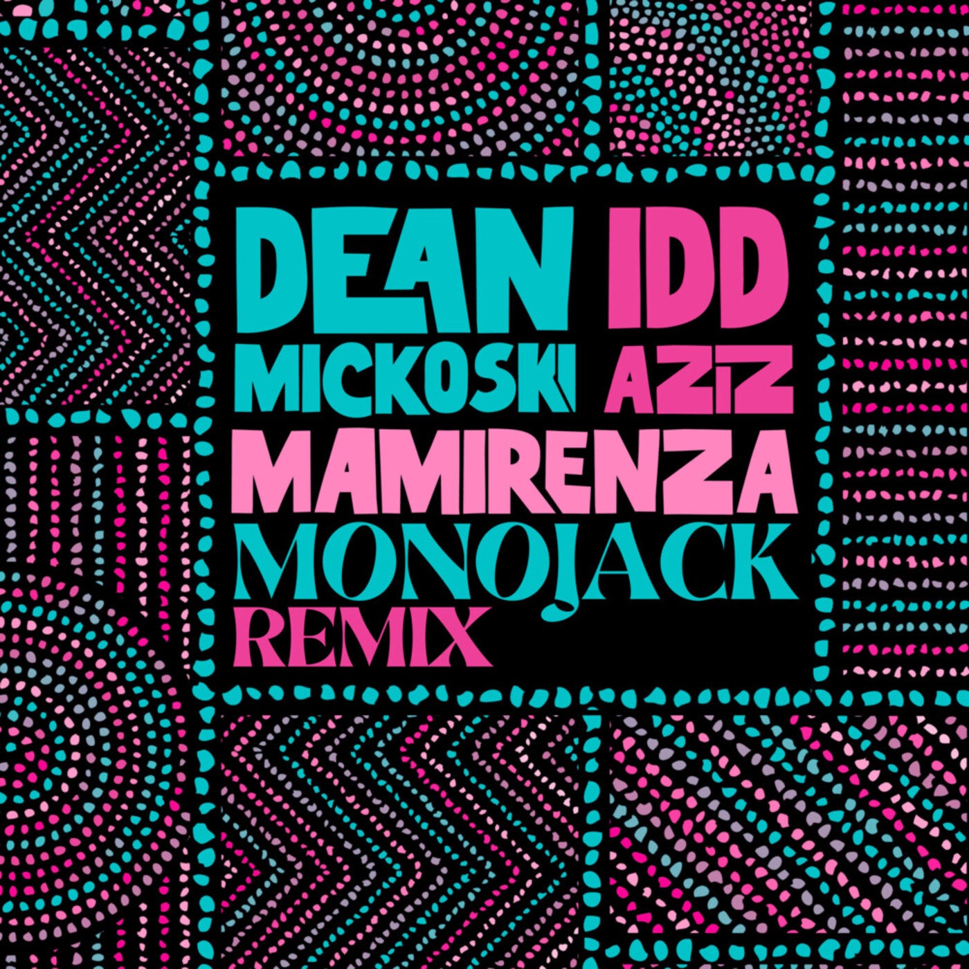 MaMirenza (MonoJack Remix)
