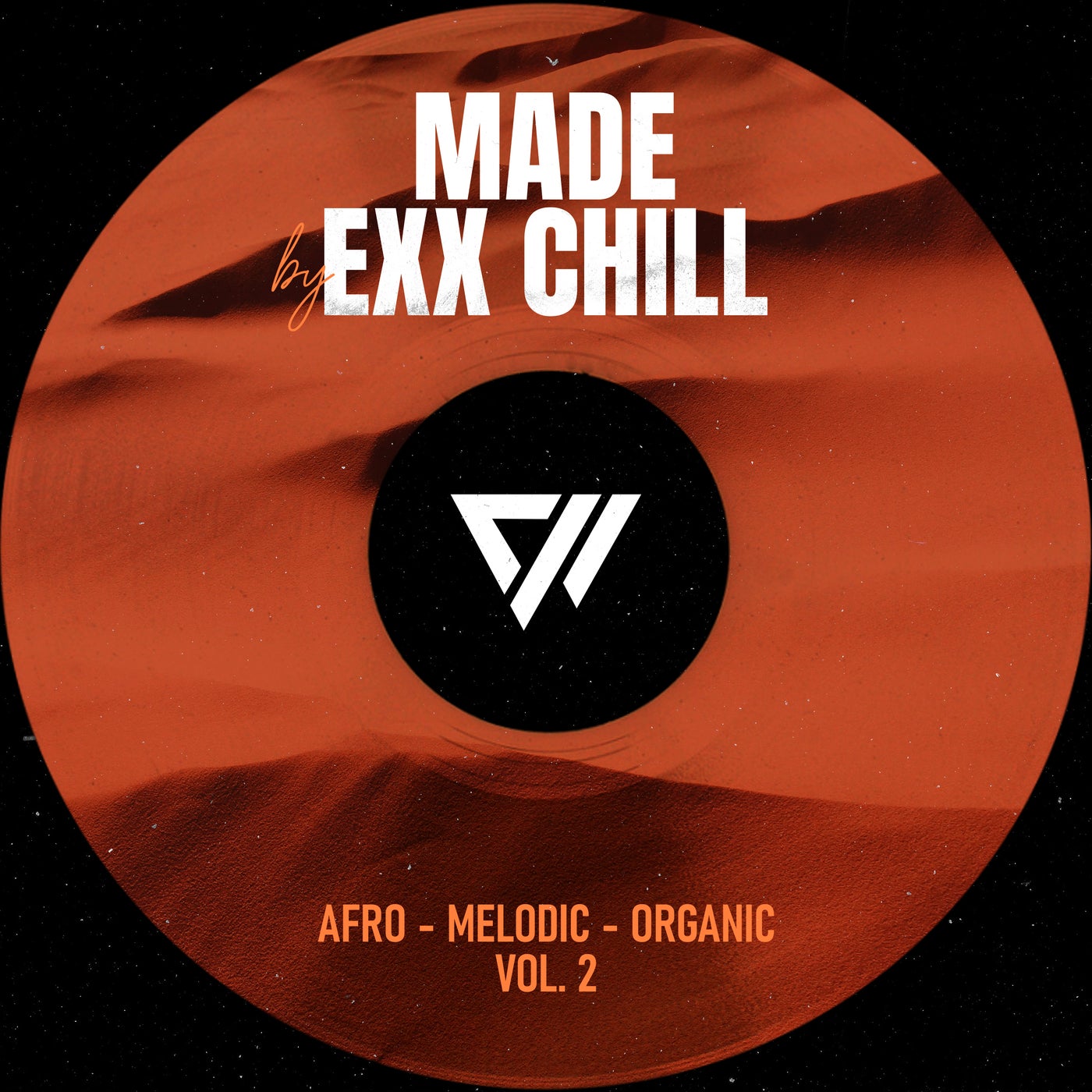 VA – Made by Exx Chill Afro-Melodic-Organic Vol. 2 CHILLCOMP003 VA – Made by Exx Chill Afro-Melodic-Organic Vol. 2 CHILLCOMP003