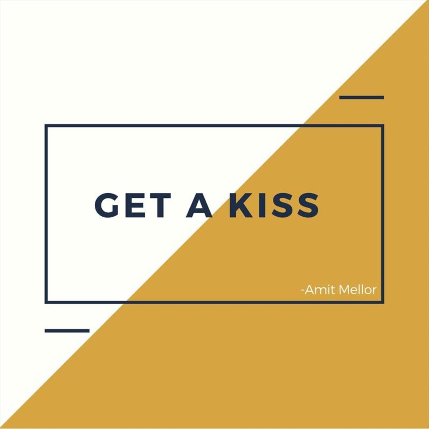 Get a Kiss