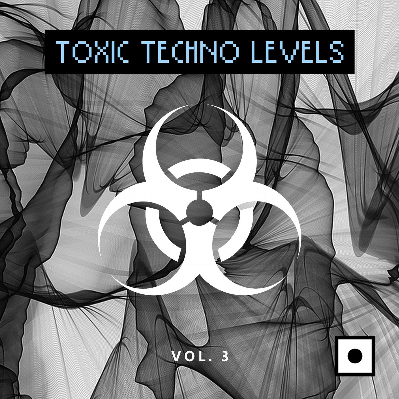 Toxic Techno Levels, Vol. 3