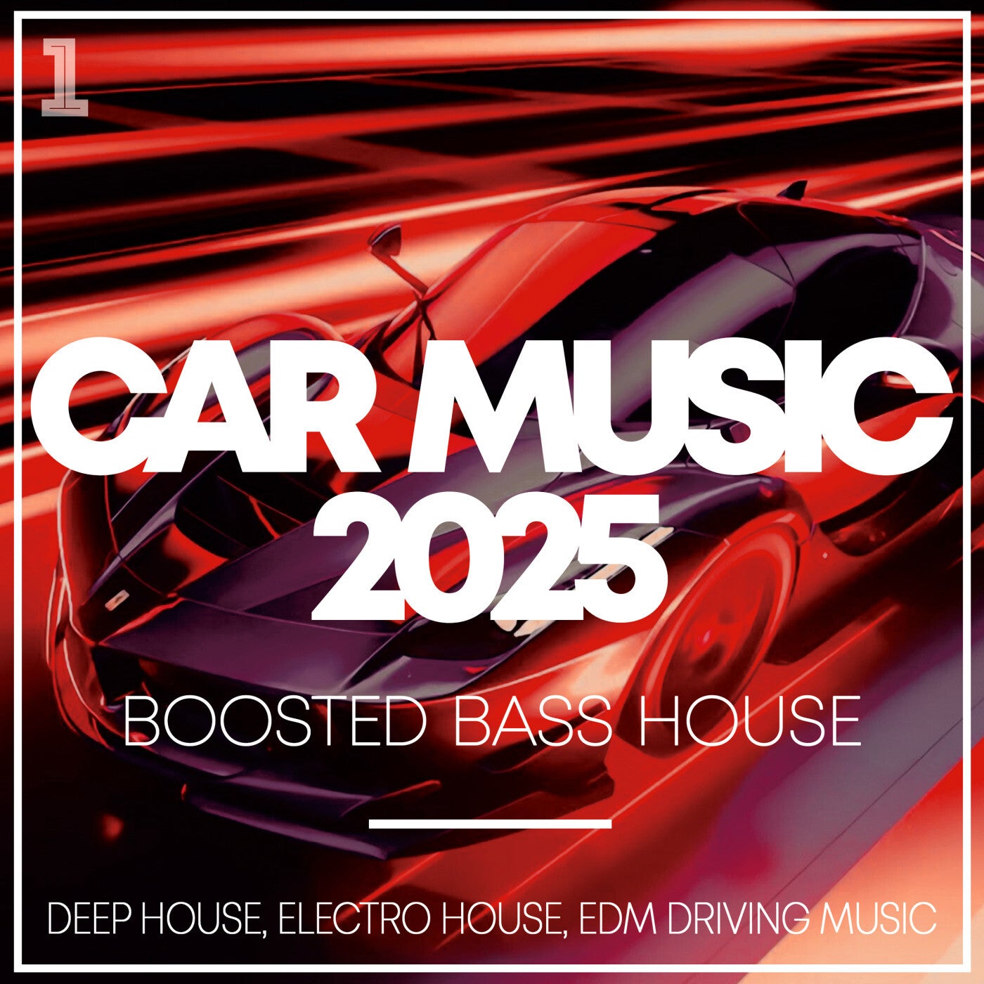 Car Music 2025 - Boosted Bass House - Slap House, Electro House, EDM Driving Music