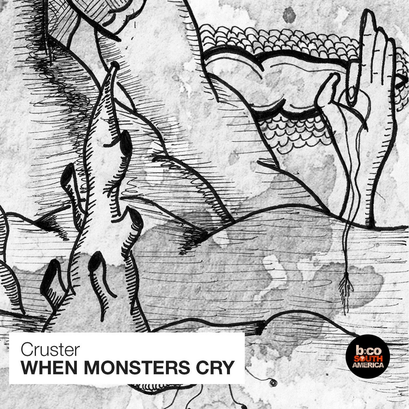 When Monsters Cry
