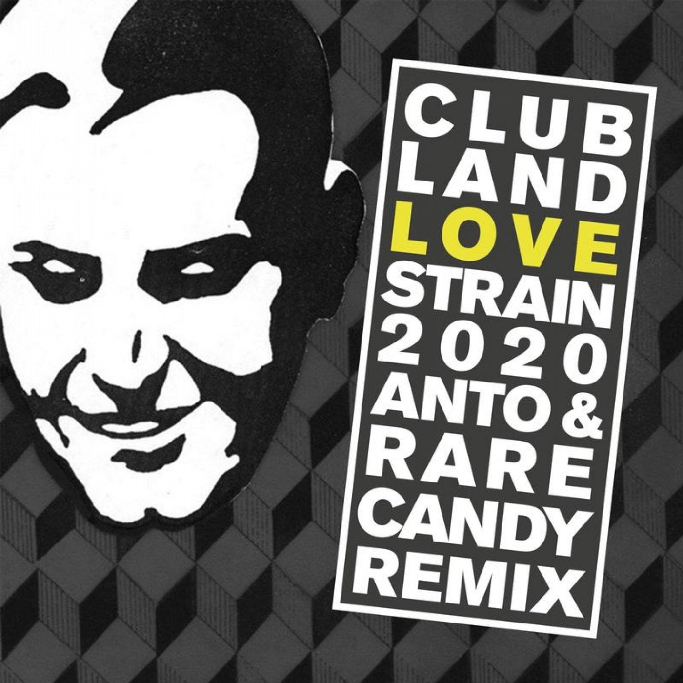 Love Strain 2020 (Anto & Rare Candy Remix)