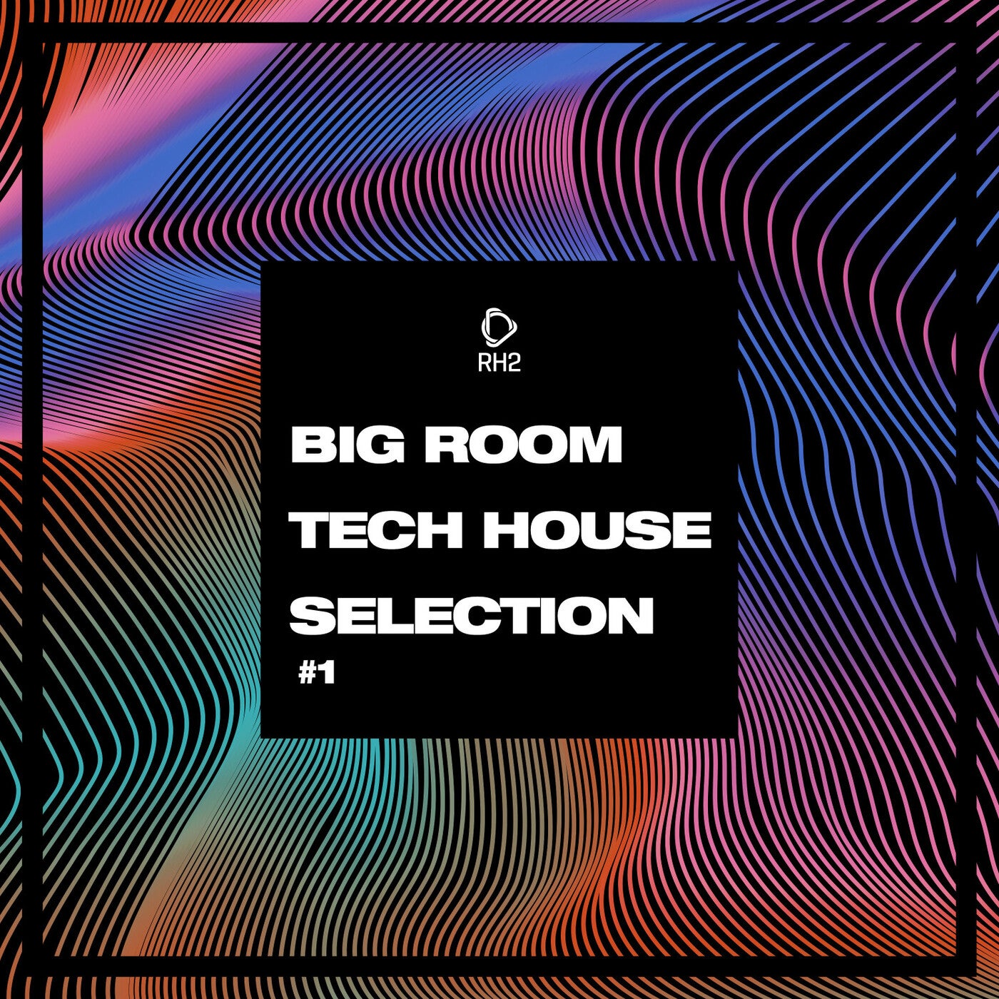 Big Room Tech House Selection #1