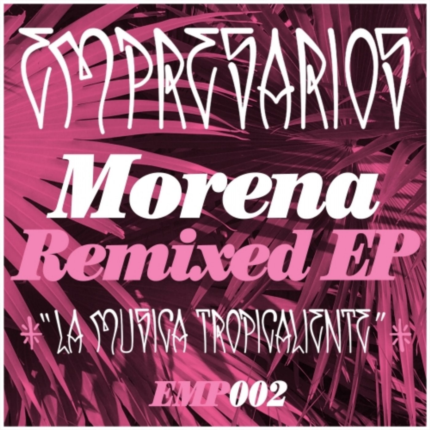 Morena Remixed EP