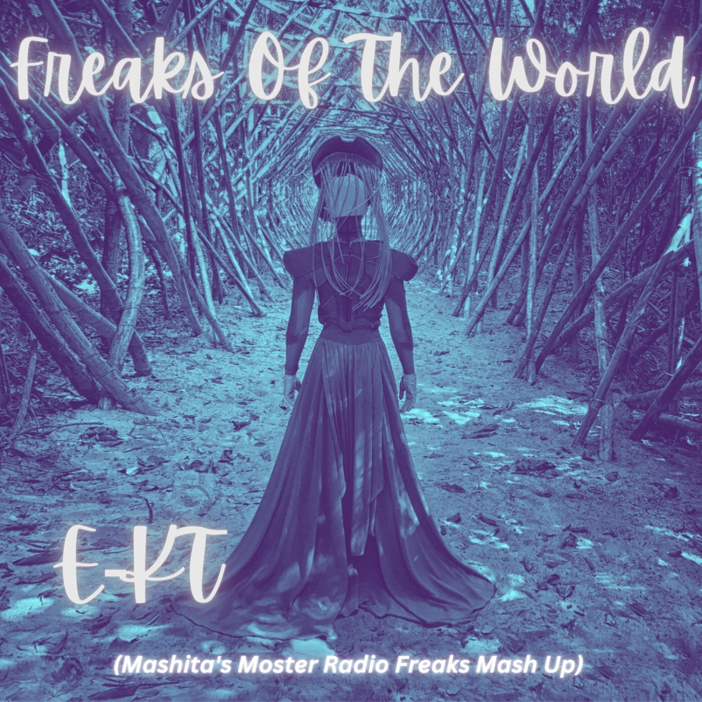 Freaks Of The World (Mashita's Monster Radio Freaks Mash Up)