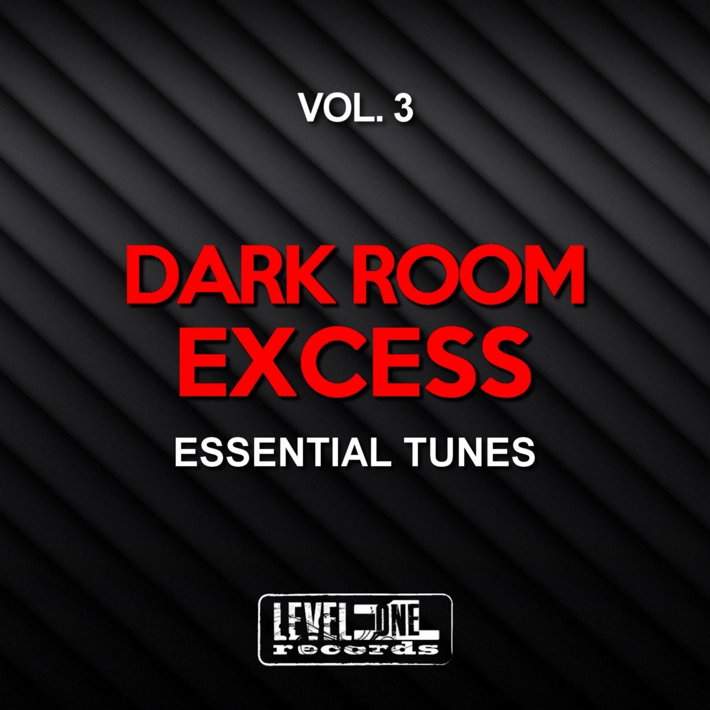 Dark Room Excess, Vol. 3 (Essential Tunes)