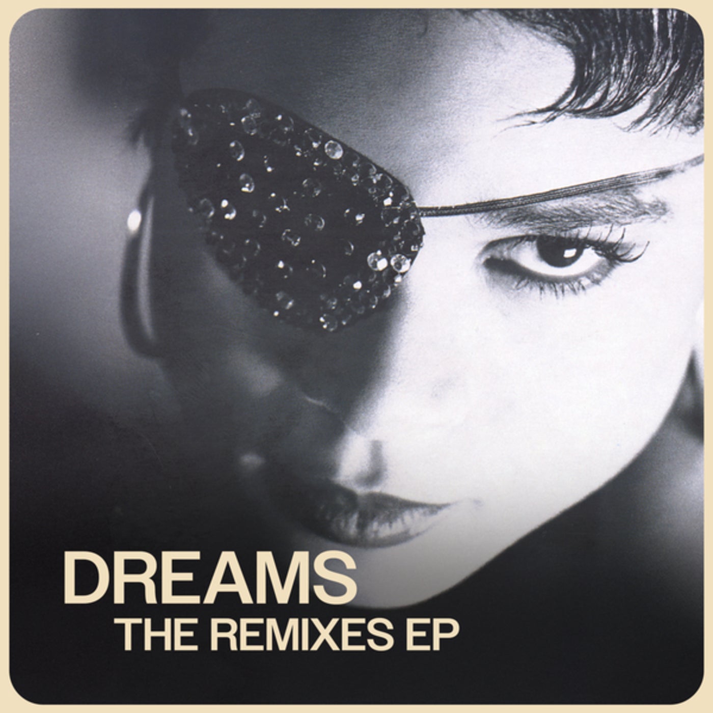 Dreams – The Remixes EP