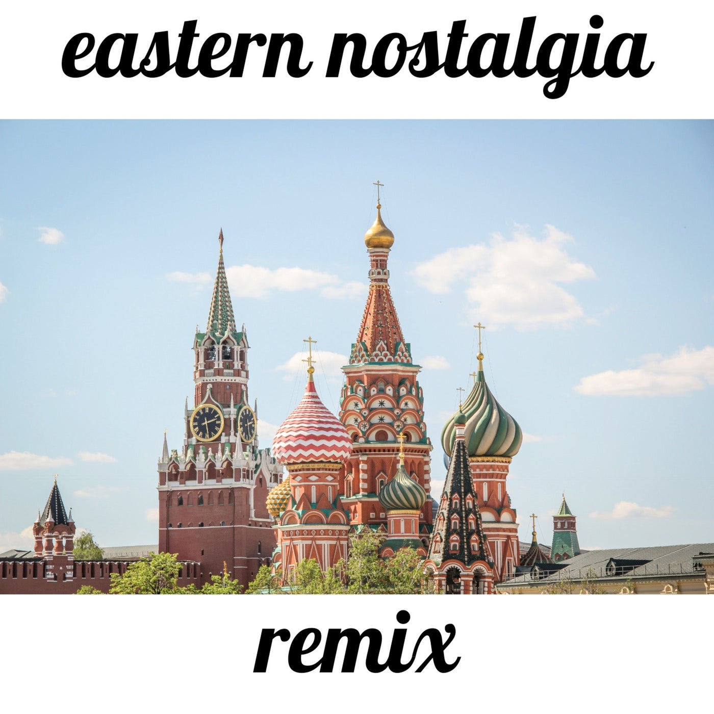 Eastern Nostalgia (Remix)