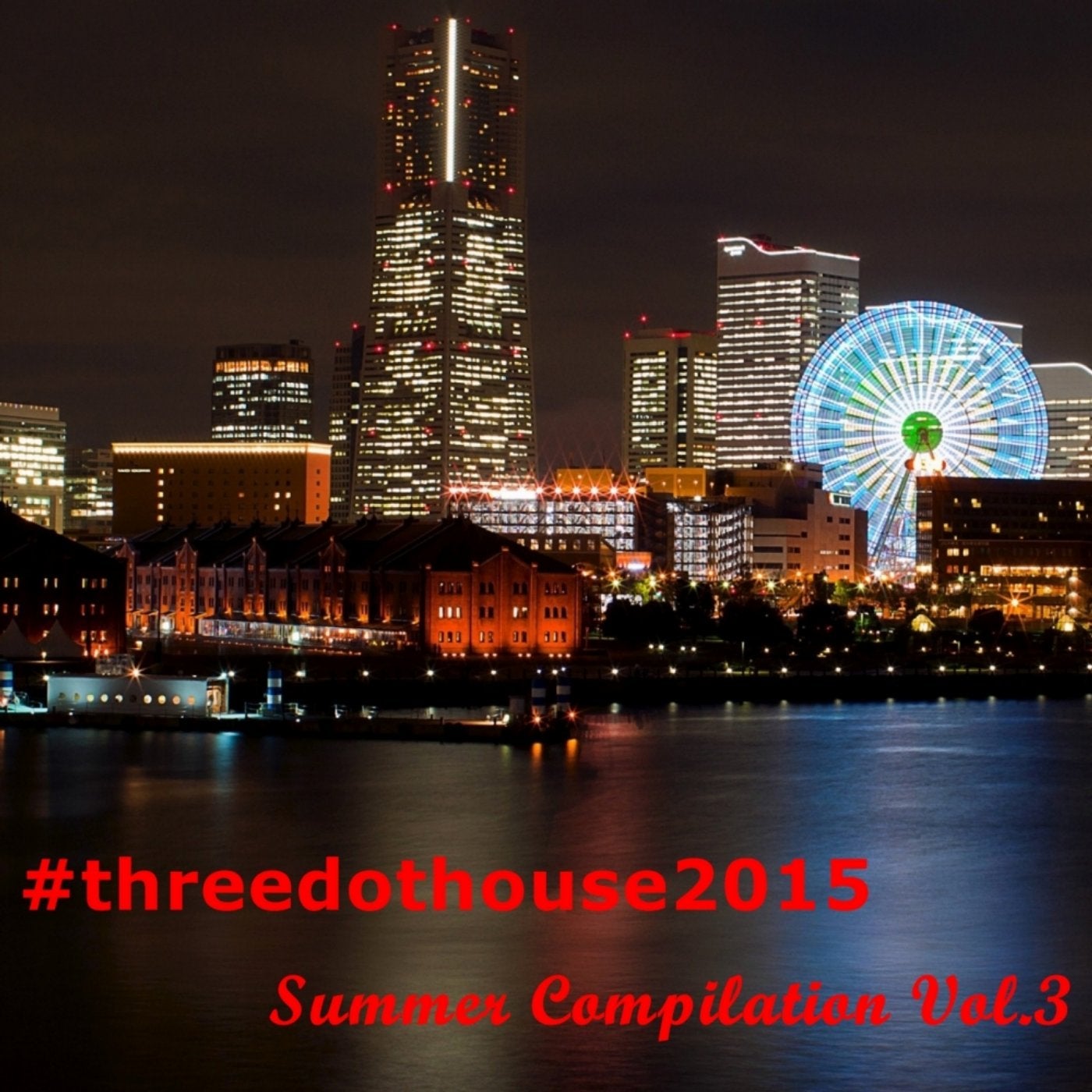 #threedothouse: Summer Compilation, Vol. 3