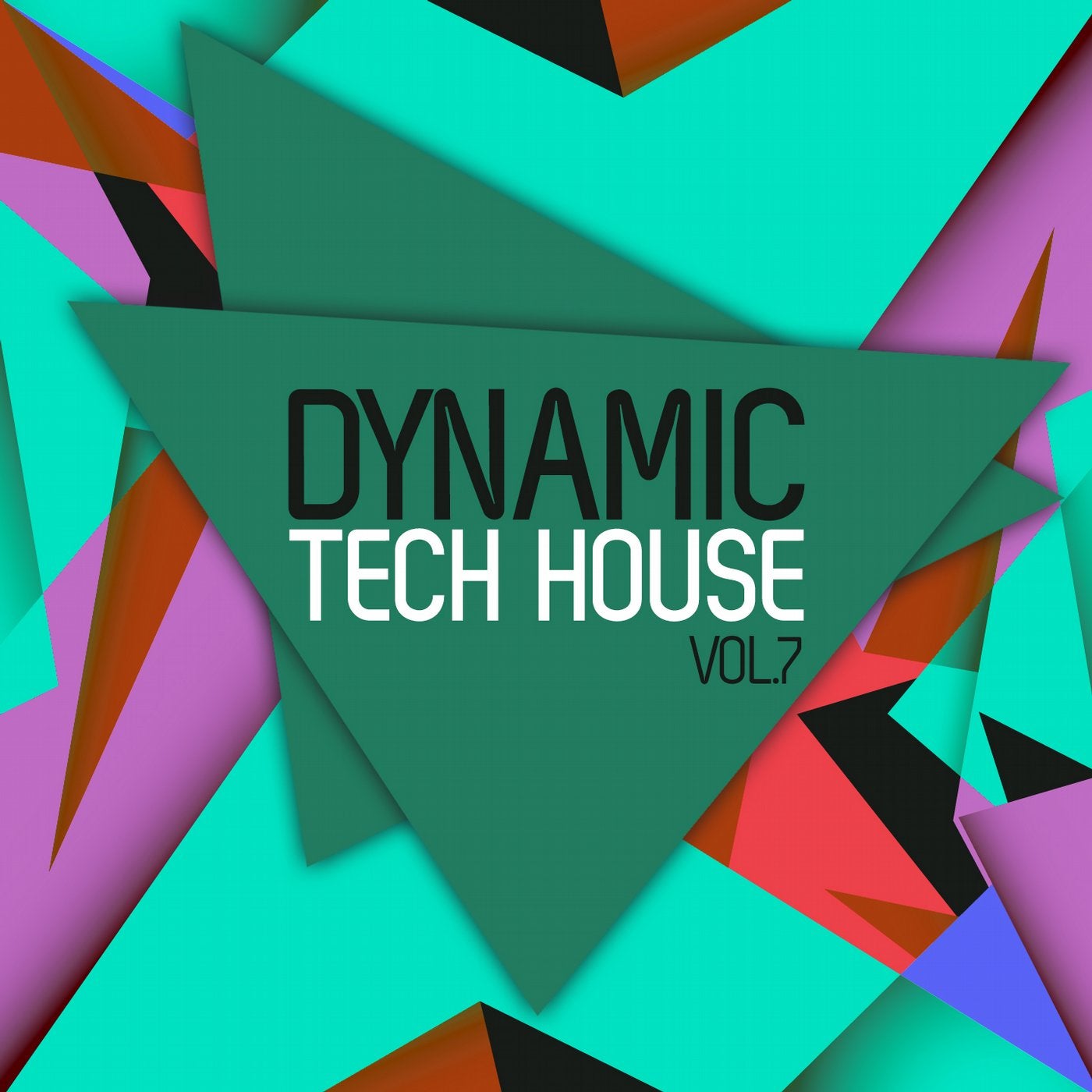 Dynamic Tech House, Vol. 7