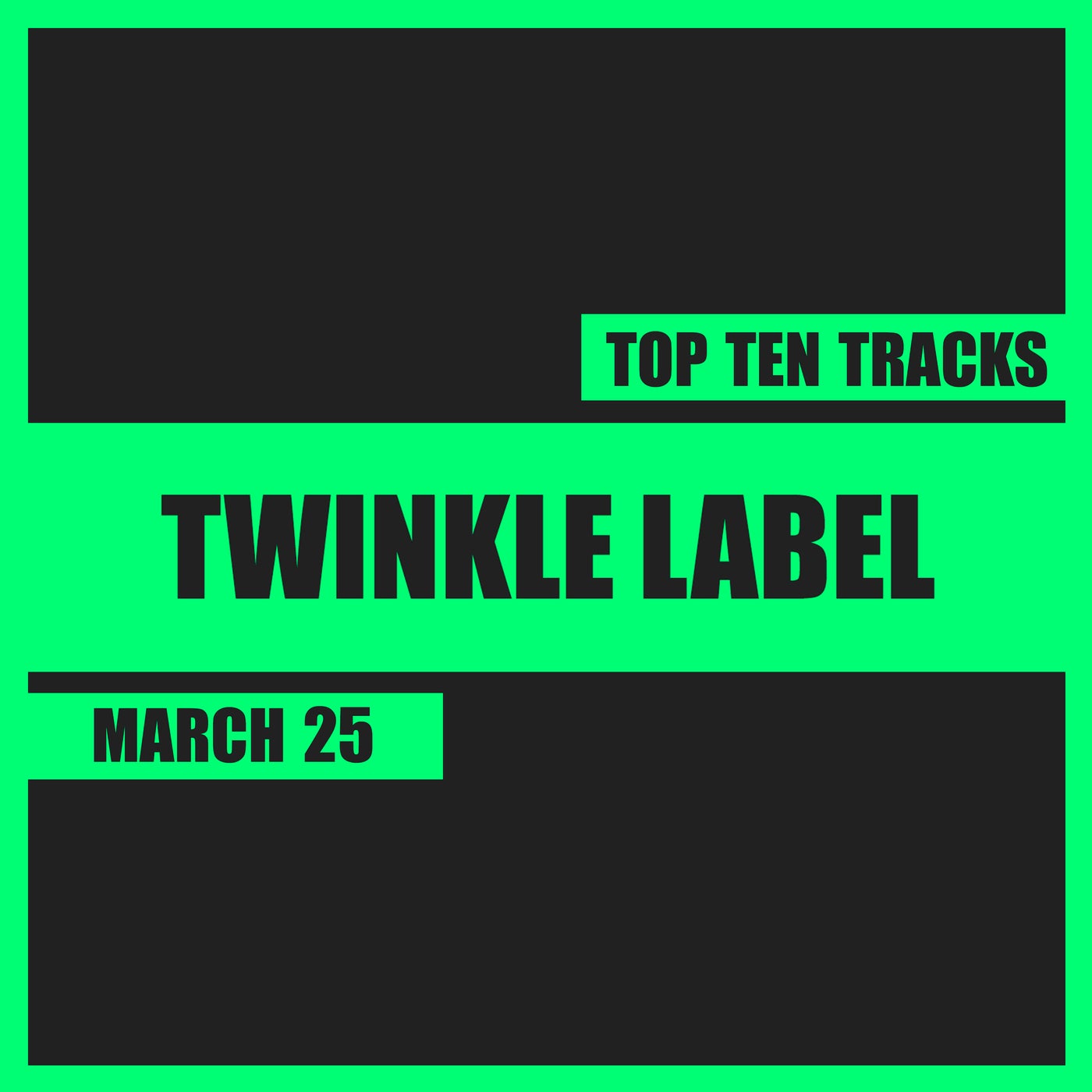 Top Ten Tracks. March '25