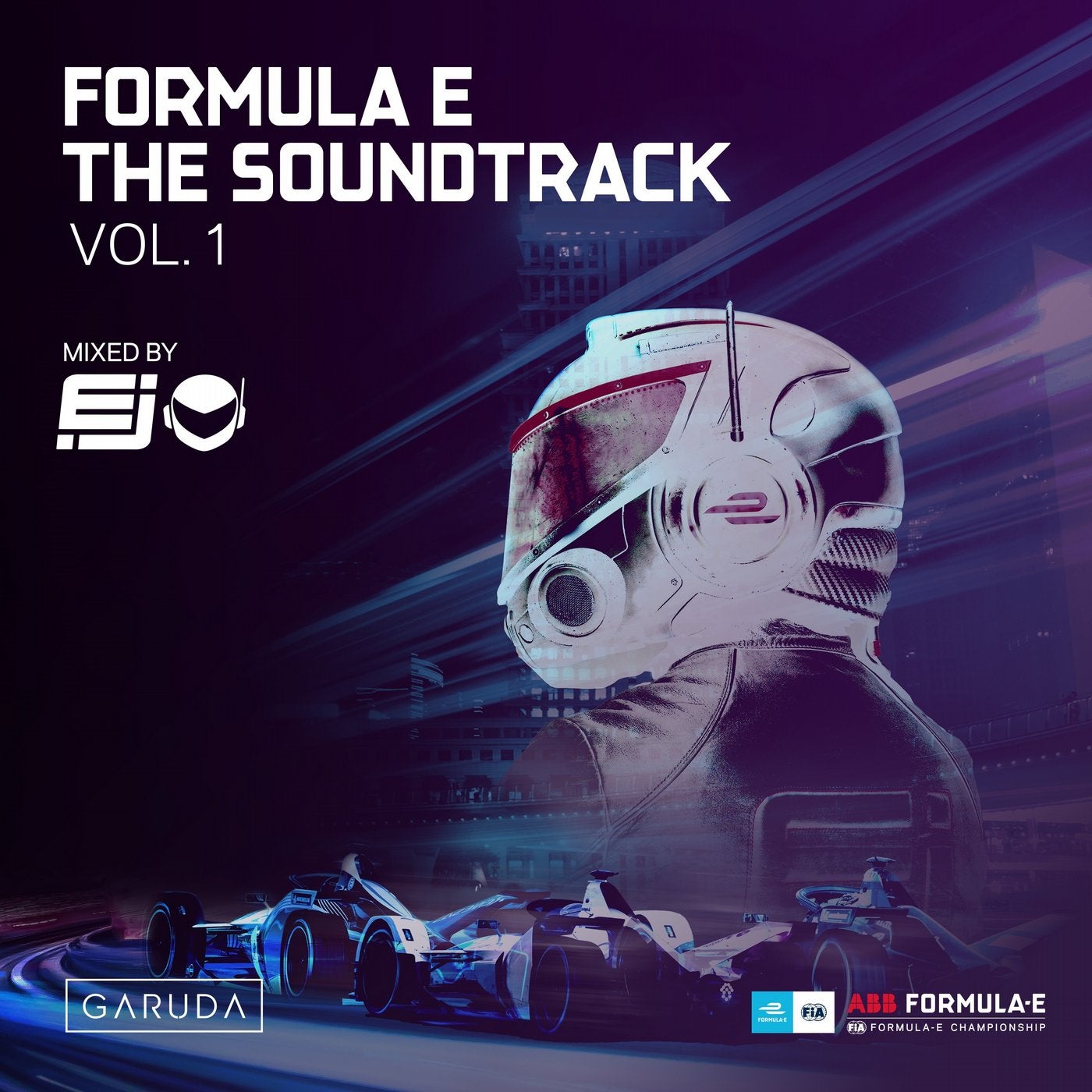 Formula E The Soundtrack, Vol. 1 - Extended Versions