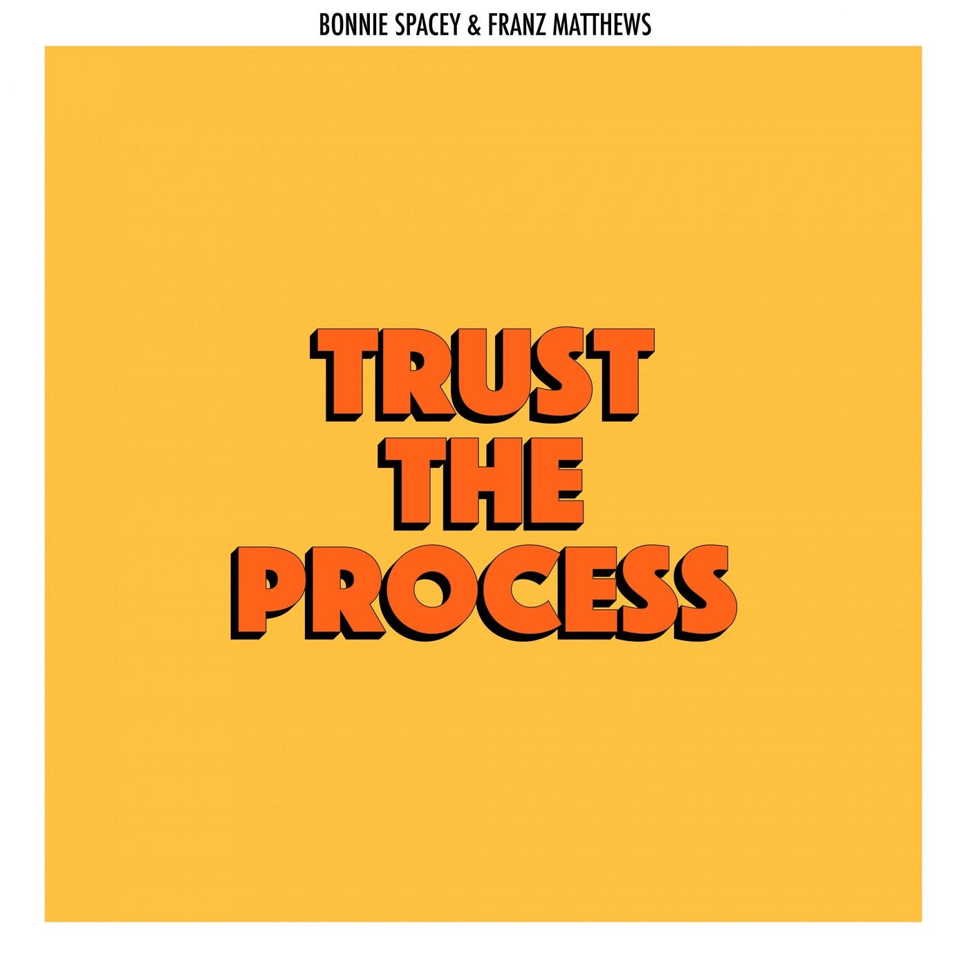 Trust The Process