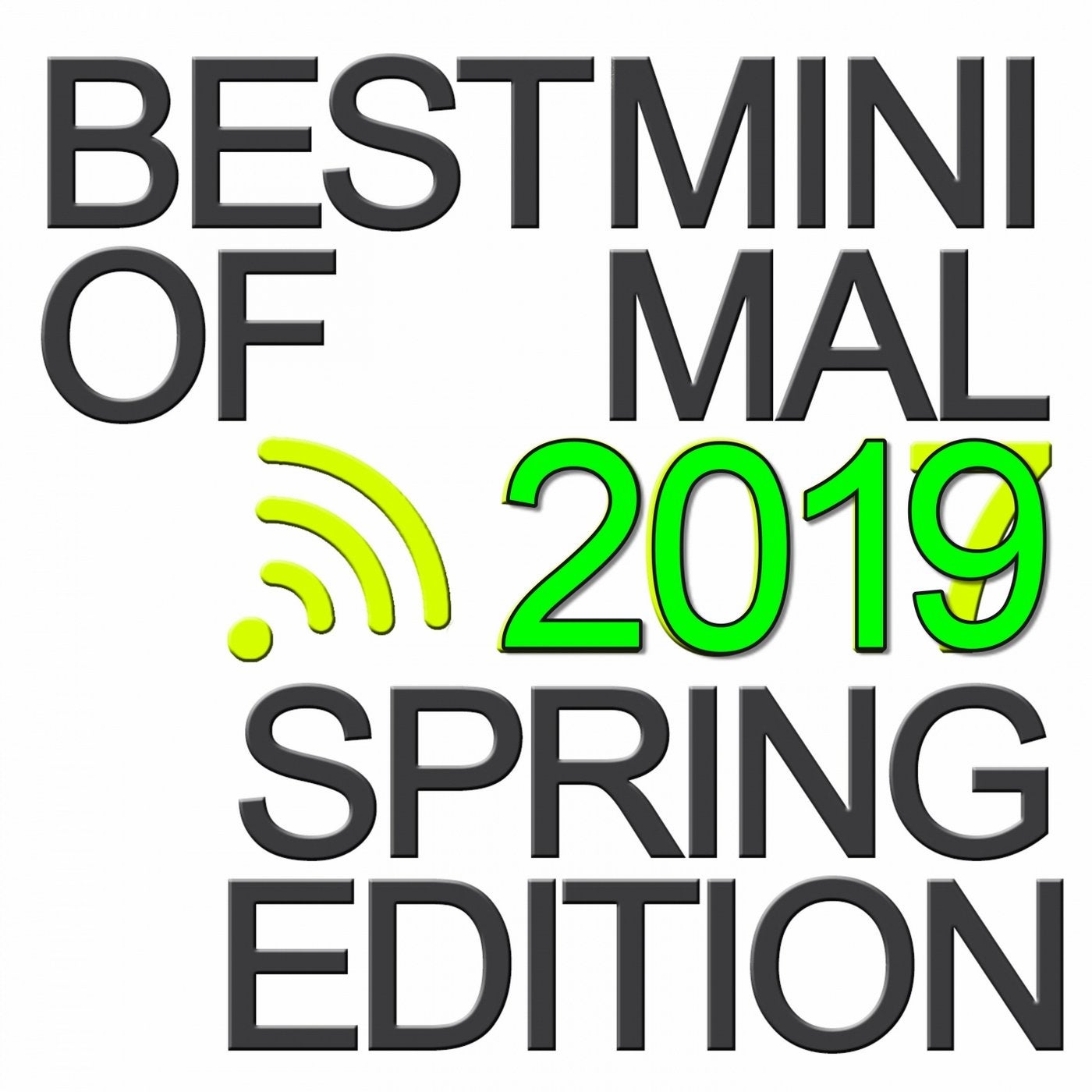 Best of Minimal 2019 Spring Edition