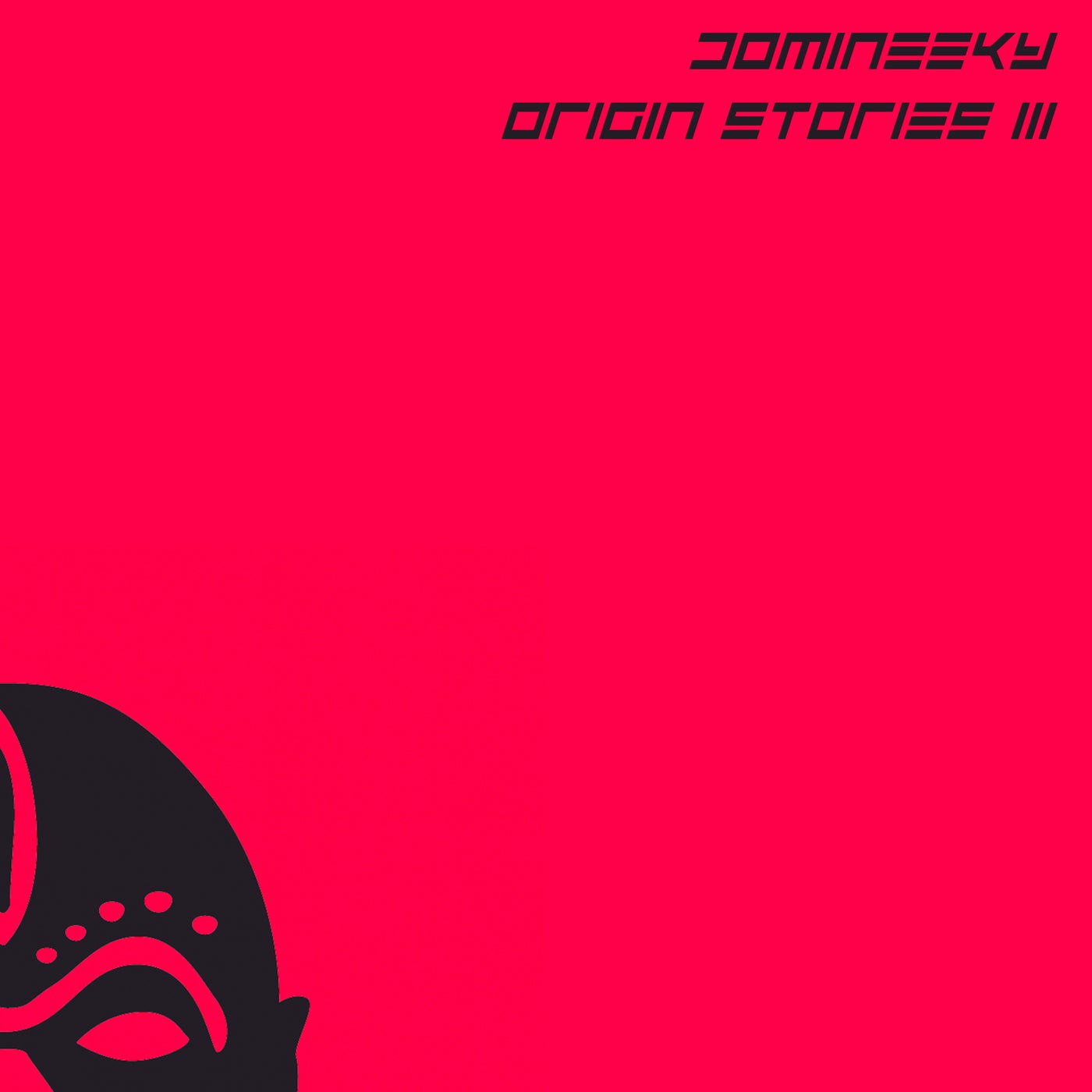 Domineeky –  Origin Stories 3 [Good Voodoo Music]