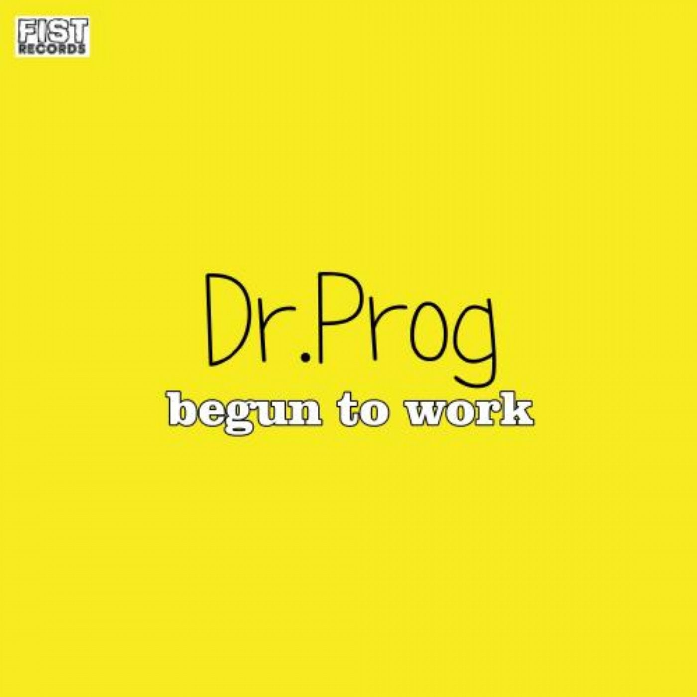 Begun To Work