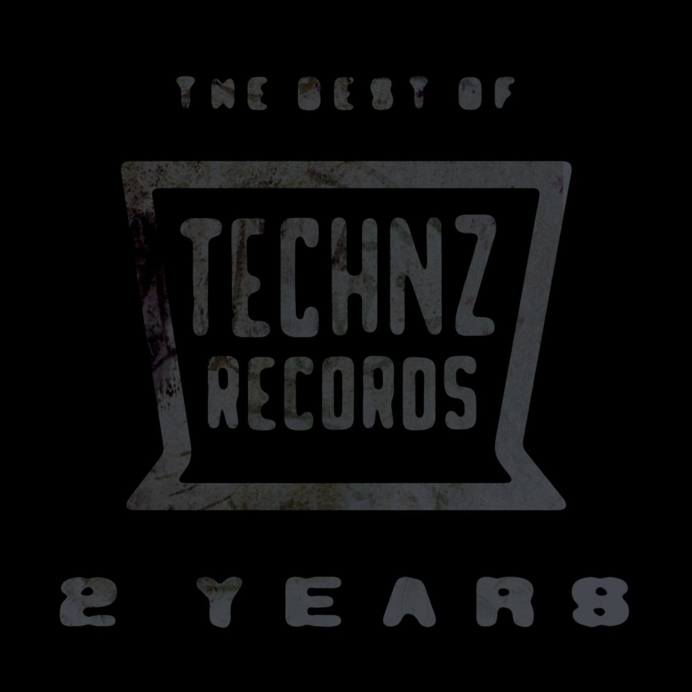 The Best Of Technz Records... 2 Years