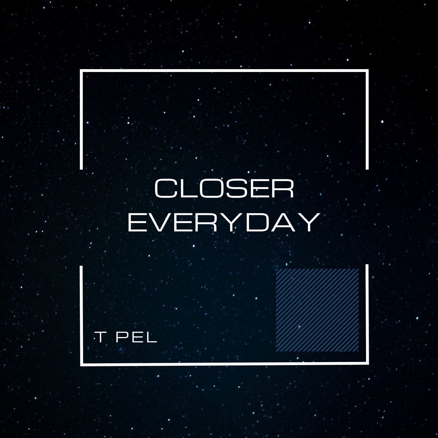 Closer-Everyday